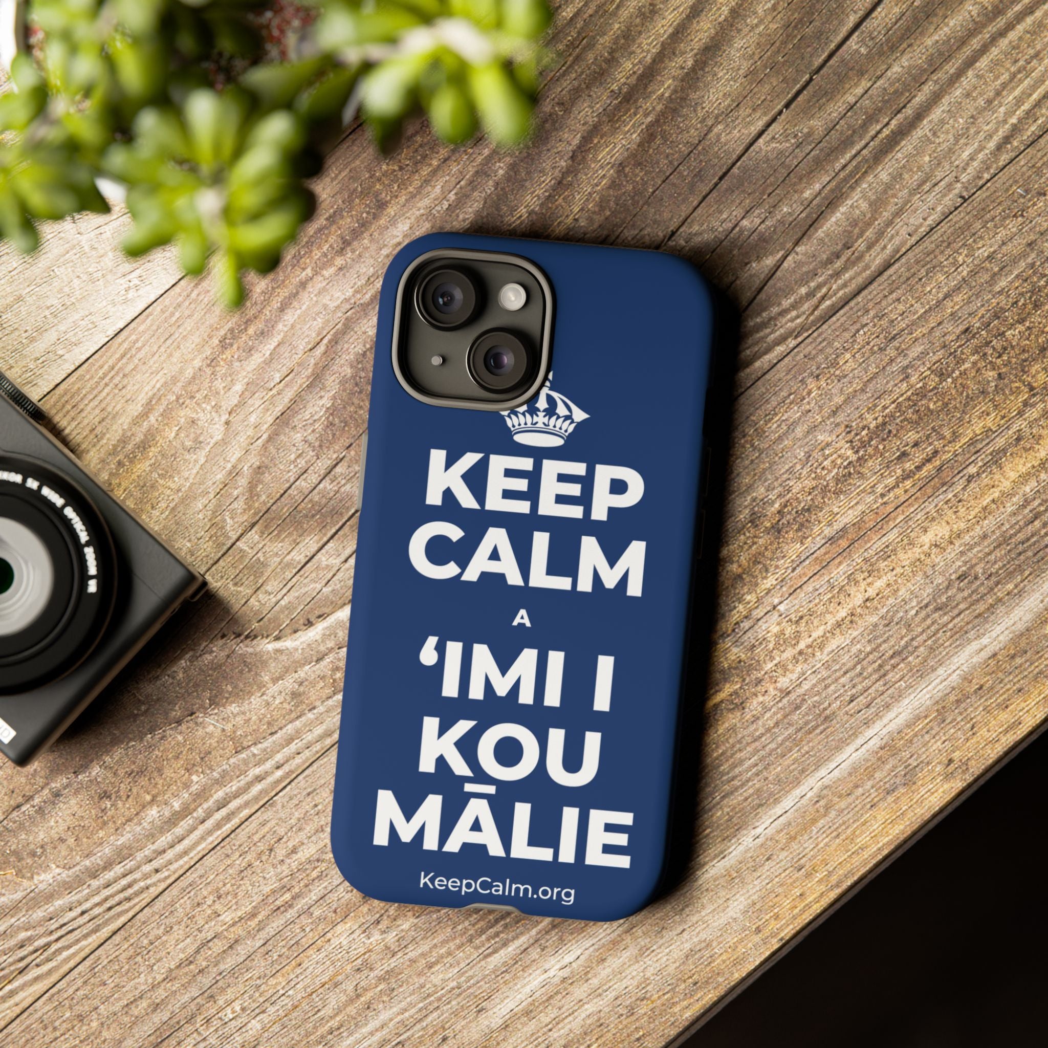 KEEP CALM A ʻIMI I KOU MĀLIE Phone Case