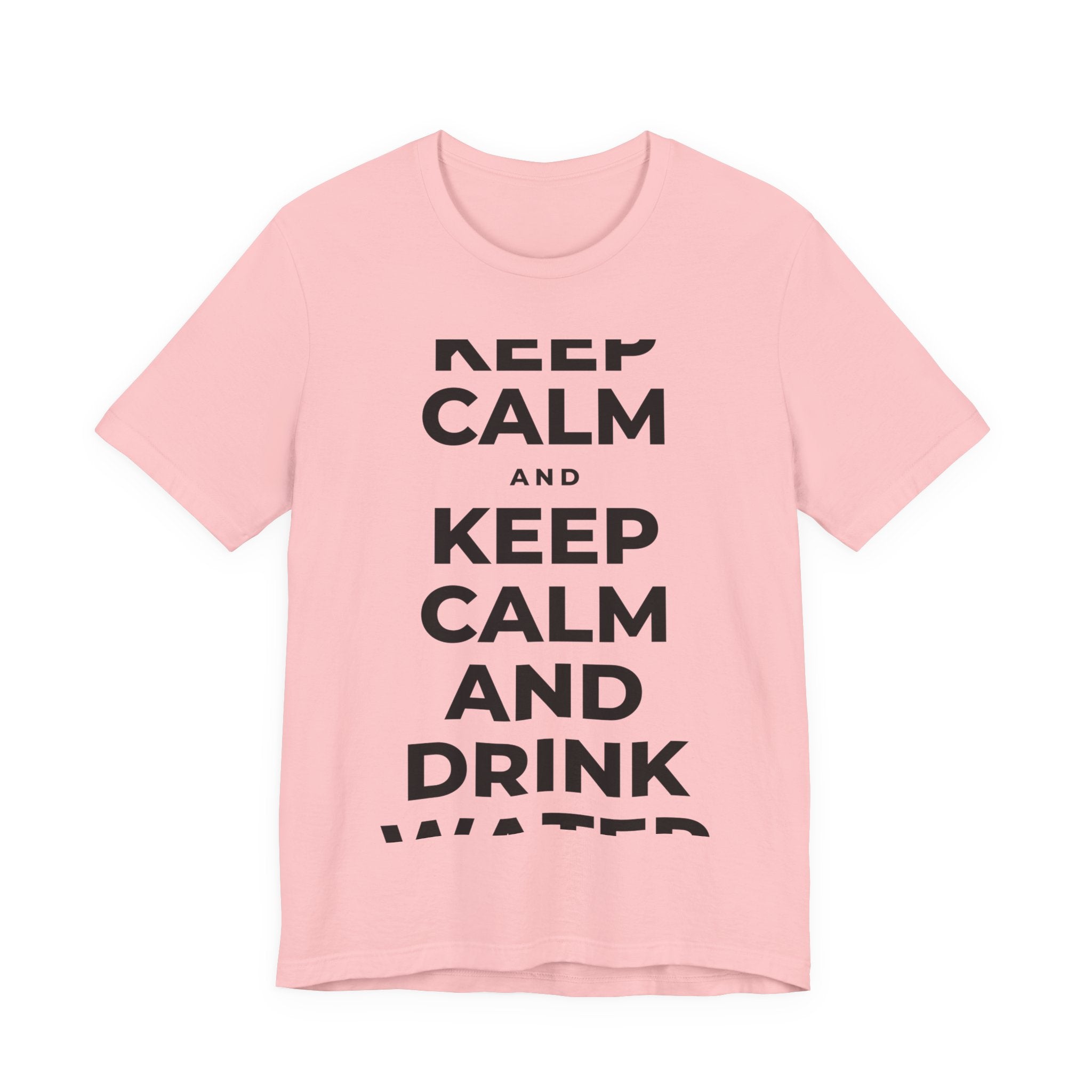 KEEP CALM AND DRINK WATER T-Shirt (White–Asphalt)