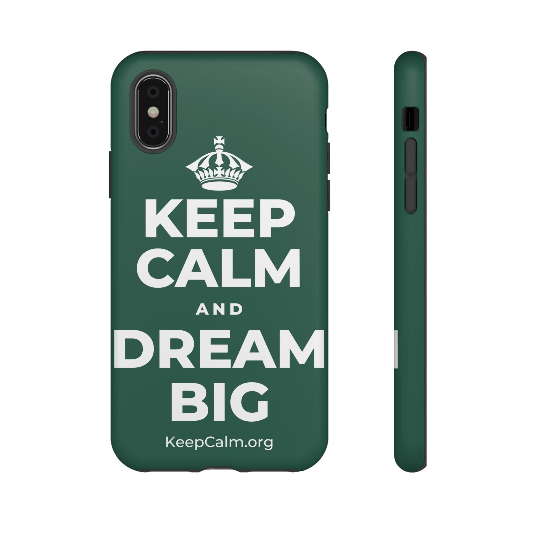KEEP CALM AND DREAM BIG Phone Case