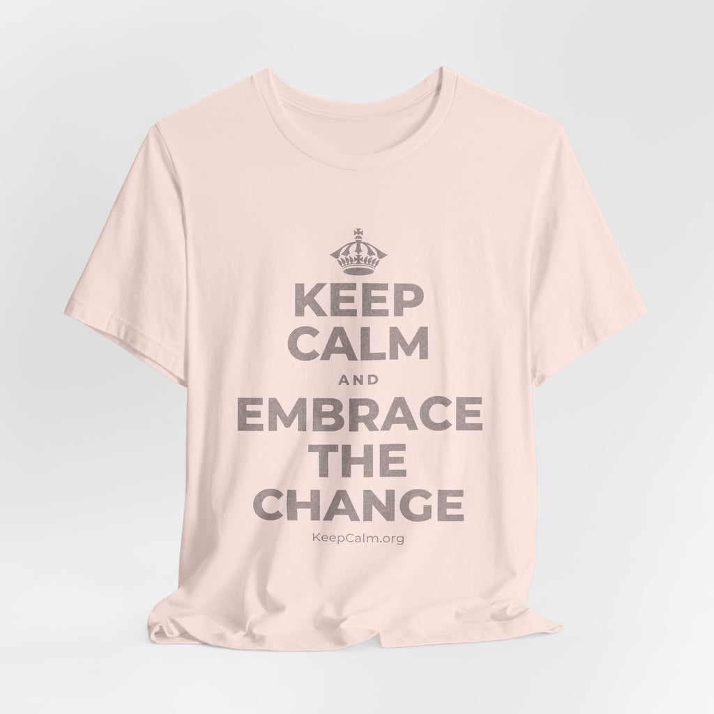 KEEP CALM AND EMBRACE THE CHANGE T-Shirt (Soft Cream–Heather Mauve)