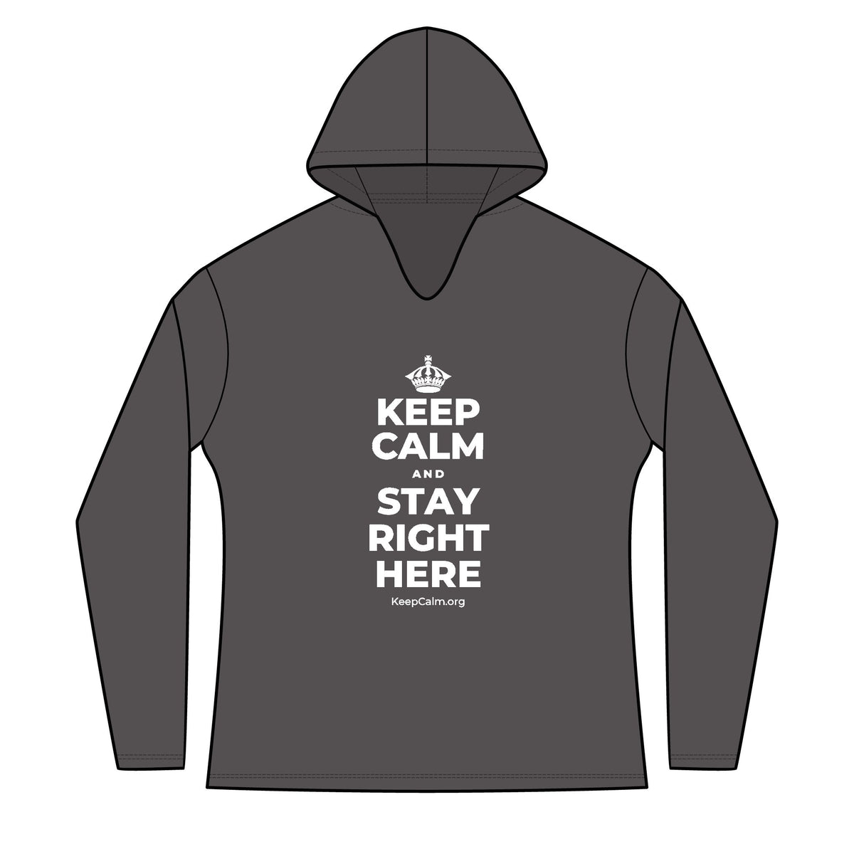 KEEP CALM AND STAY RIGHT HERE Women's Long Sleeve Hoodie