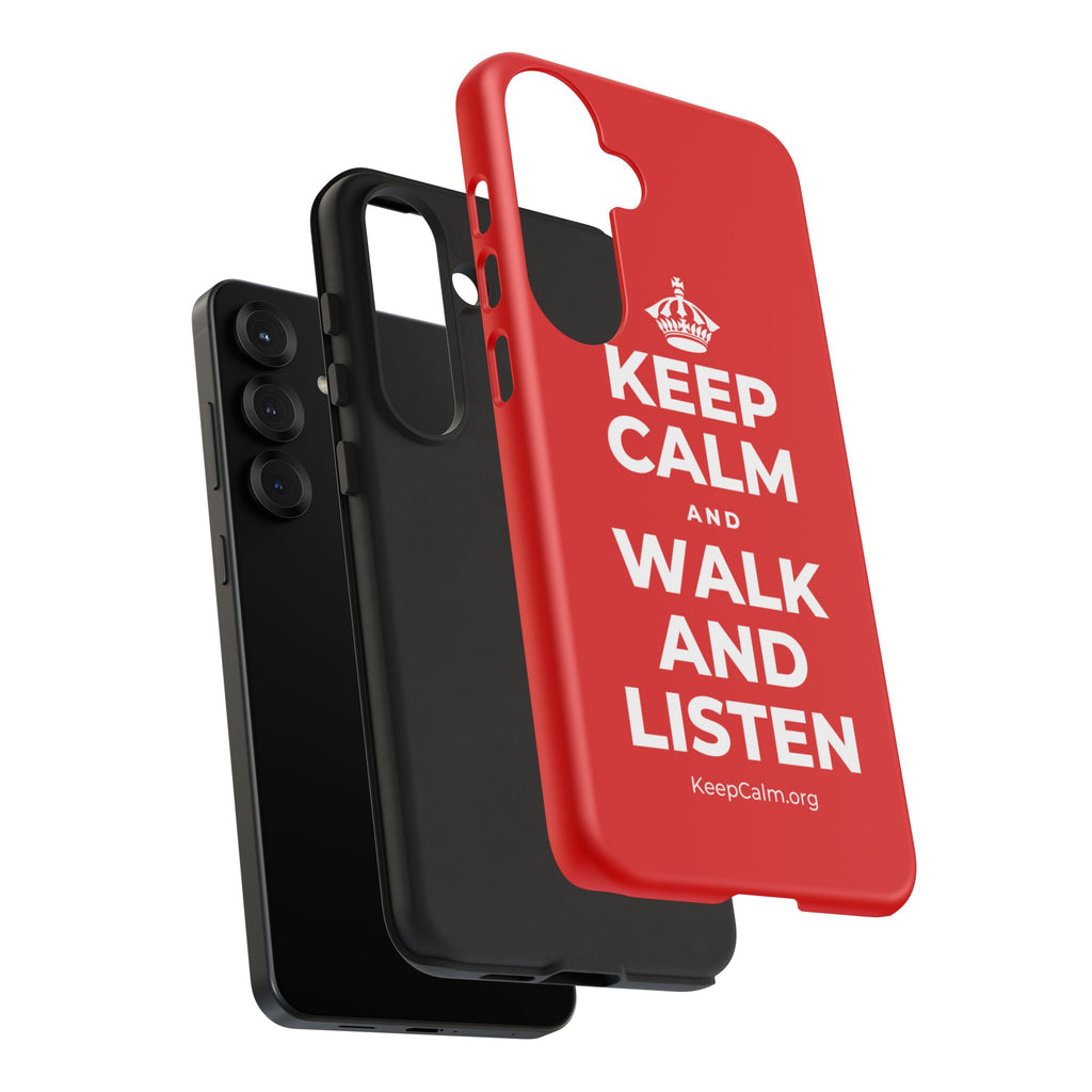 KEEP CALM AND WALK AND LISTEN Phone Case