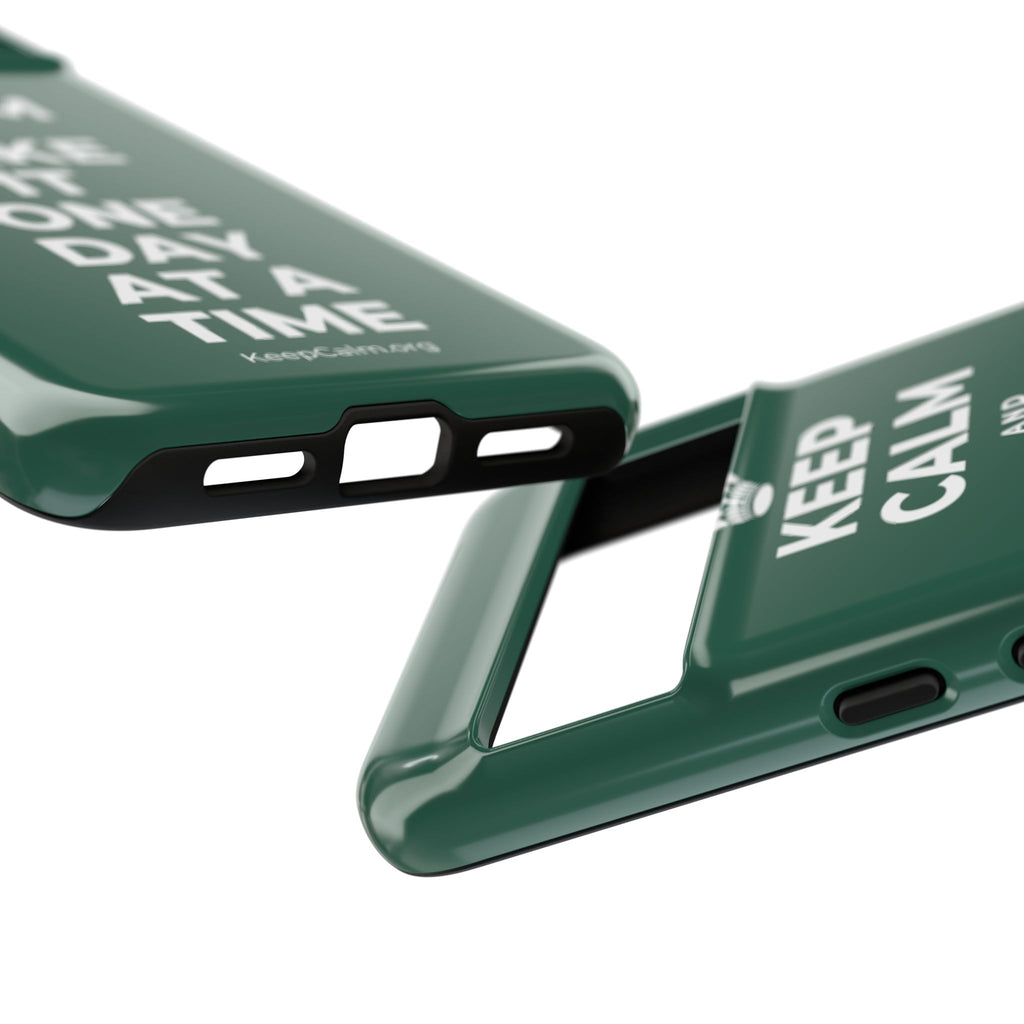 KEEP CALM AND TAKE IT ONE DAY AT A TIME Phone Case