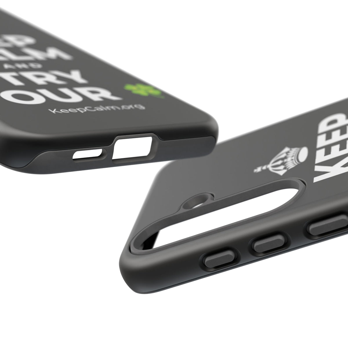 KEEP CALM AND TRY YOUR 🍀 Phone Case