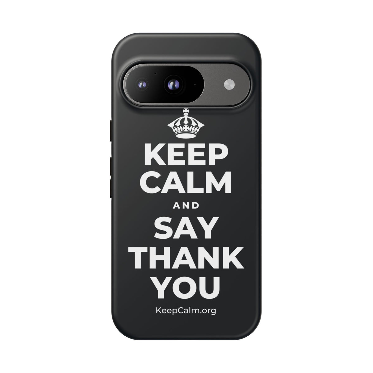 KEEP CALM AND SAY THANK YOU Phone Case (Dark)