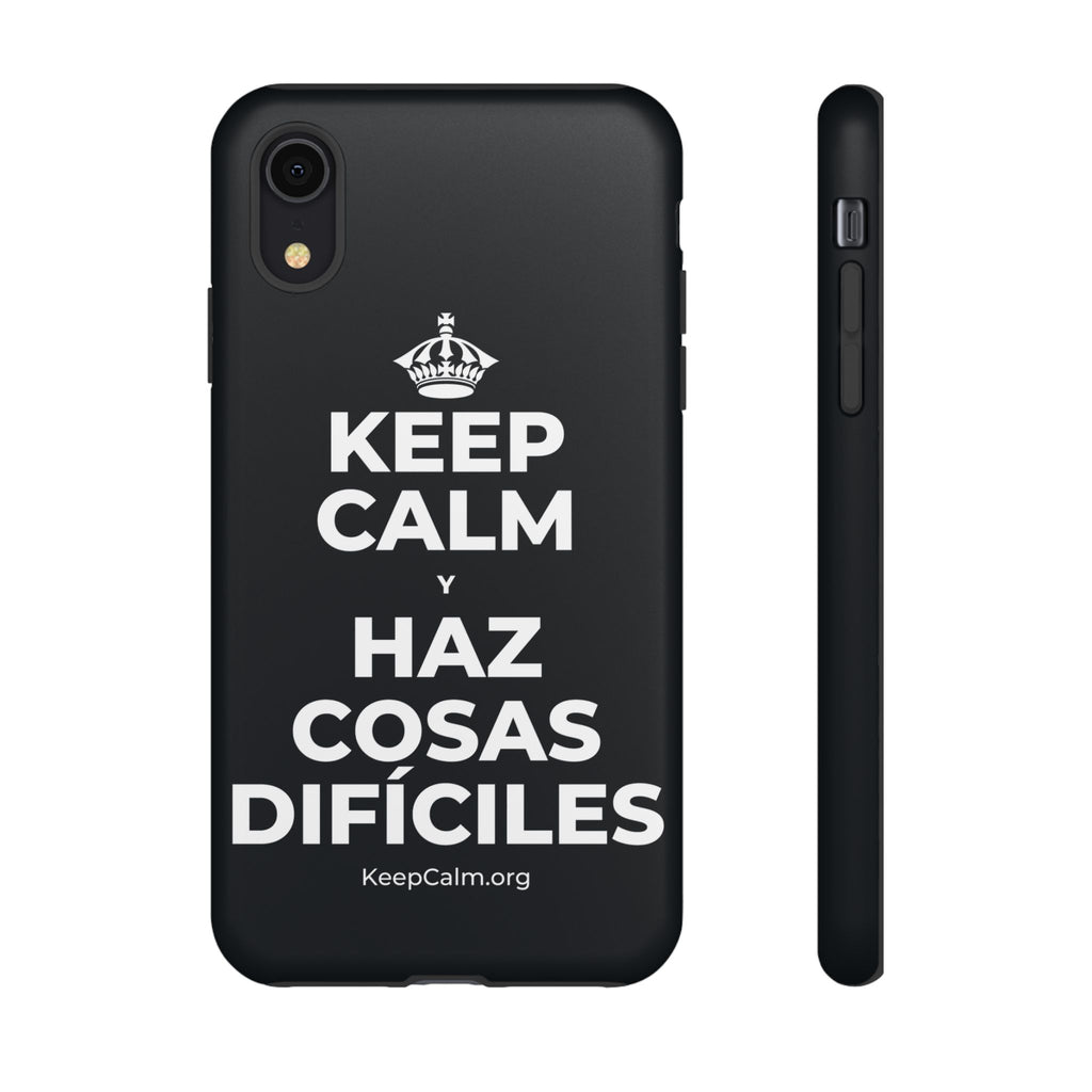KEEP CALM Y HAZ COSAS DIFÍCILES Phone Case (Dark)