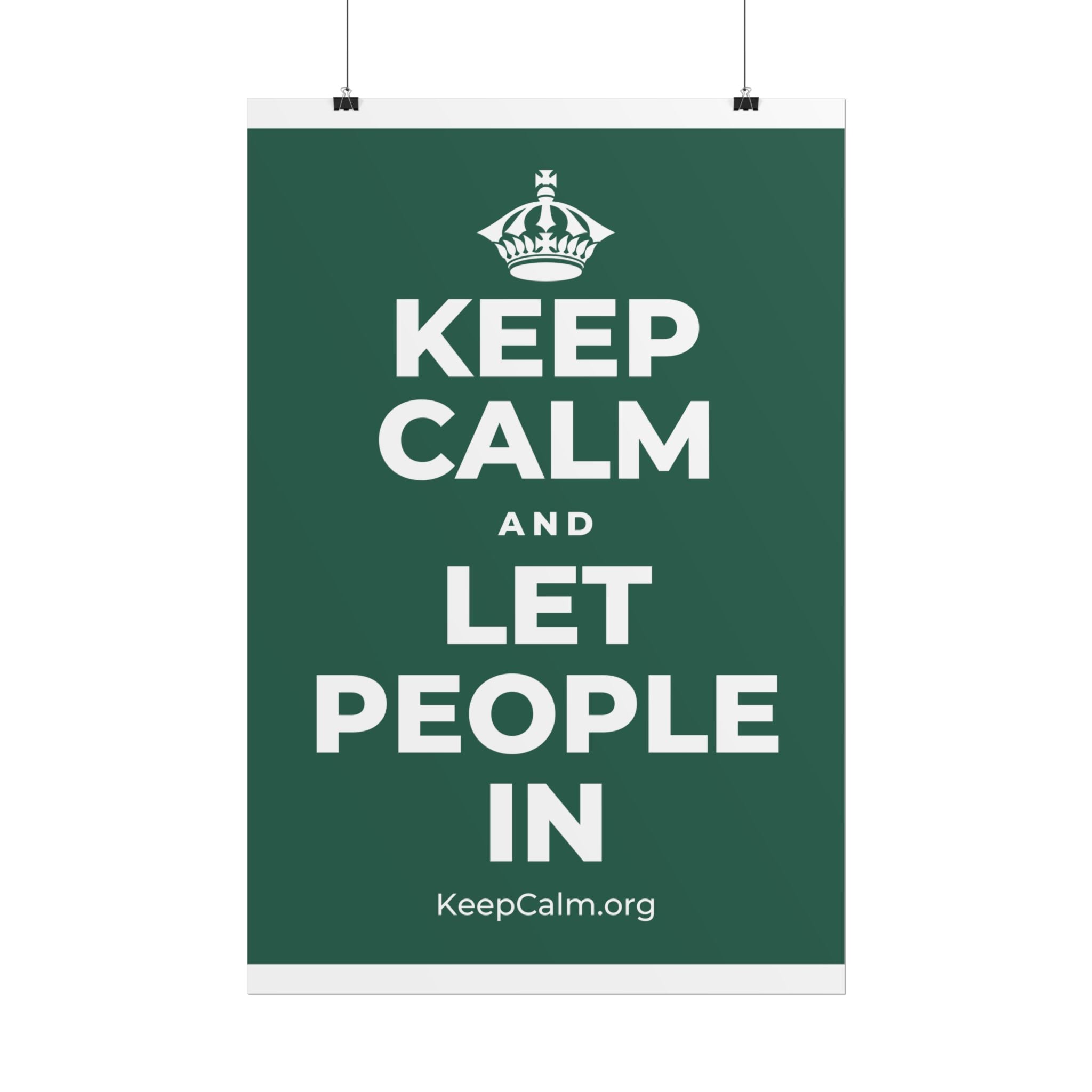 KEEP CALM AND LET PEOPLE IN Poster