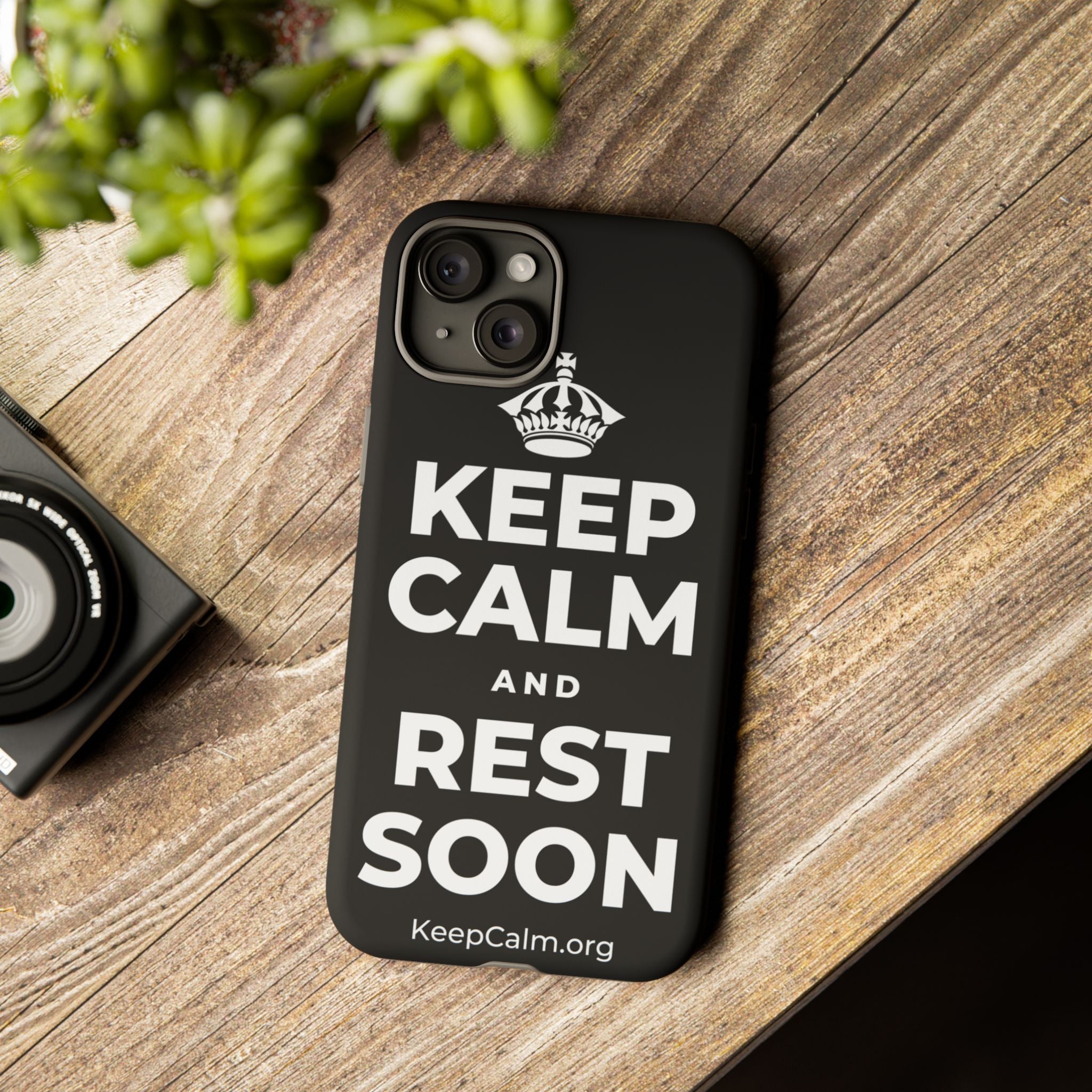 KEEP CALM AND REST SOON Phone Case