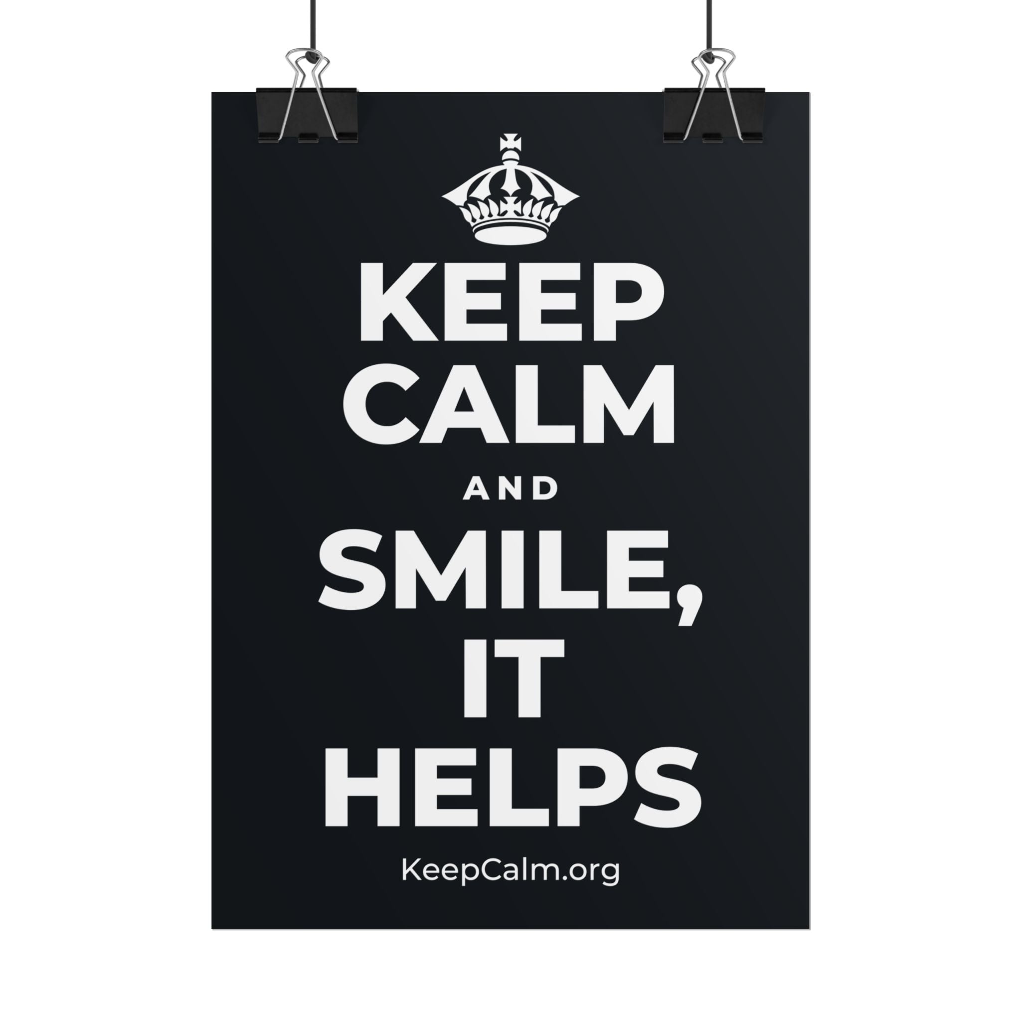 KEEP CALM AND SMILE, IT HELPS Poster (Dark)