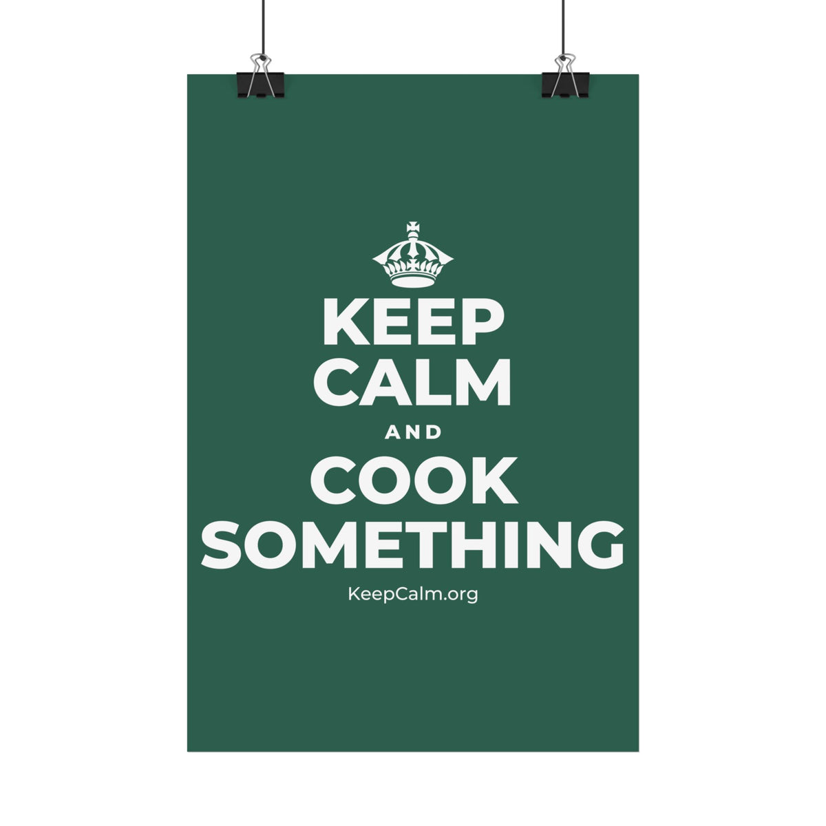 KEEP CALM AND COOK SOMETHING Satin Poster