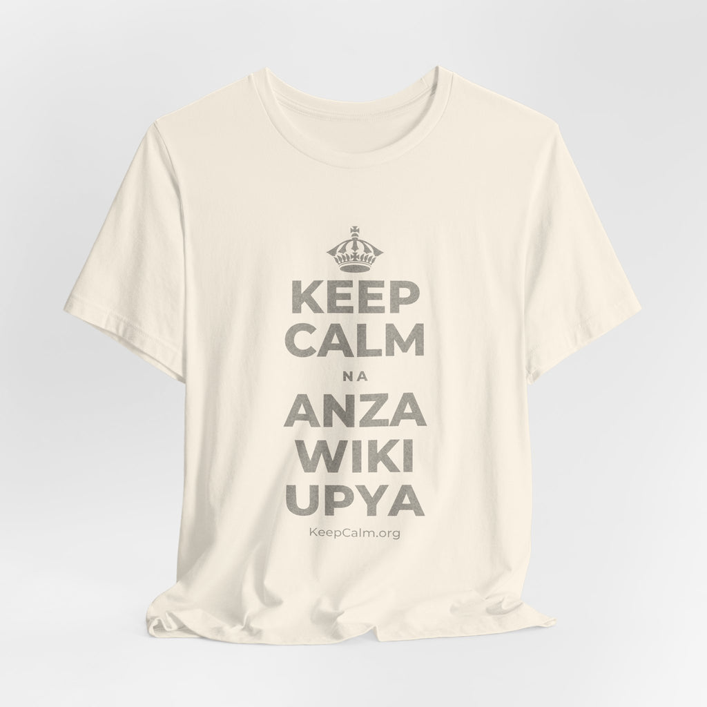 KEEP CALM NA ANZA WIKI UPYA T-Shirt (White–Asphalt)