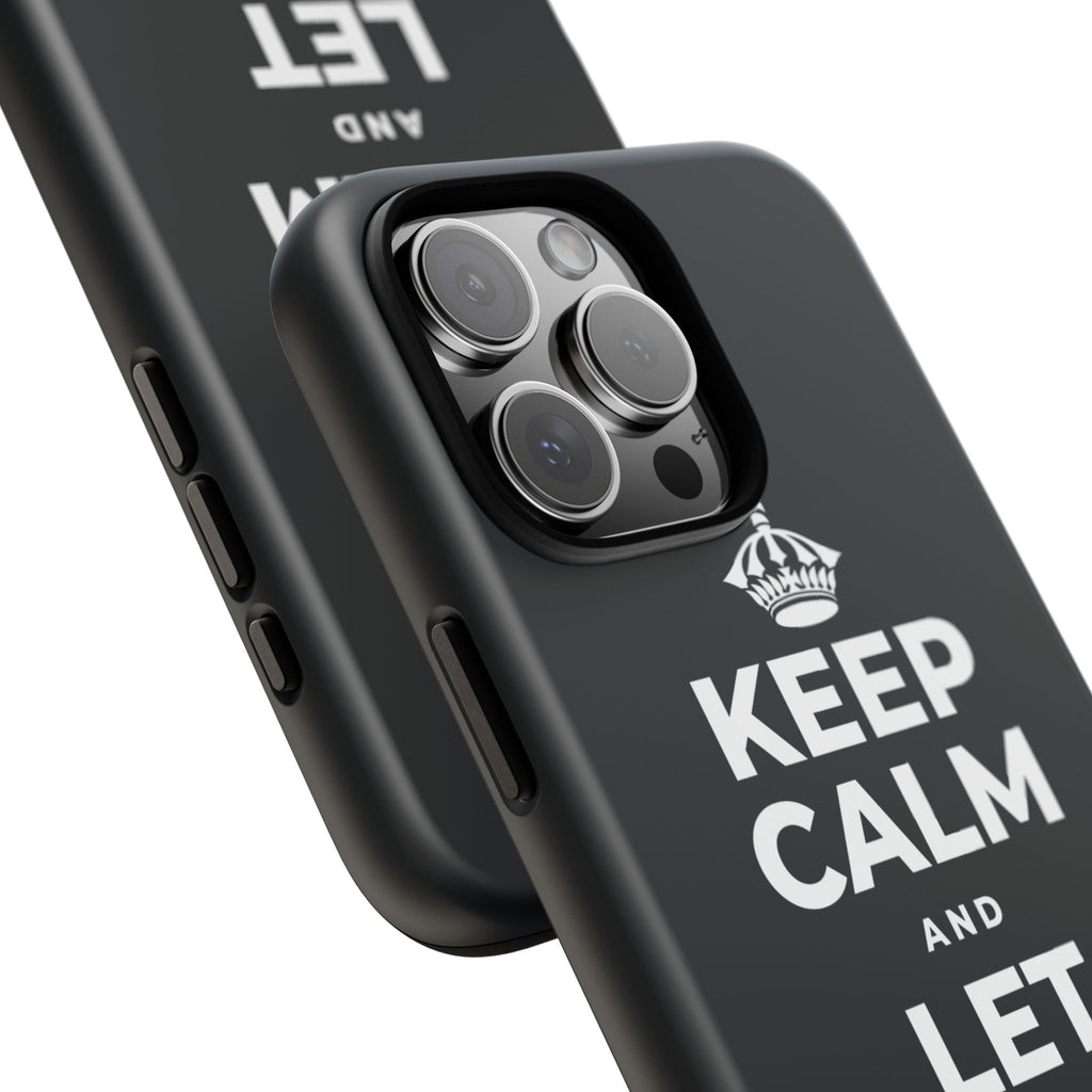 KEEP CALM AND LET YOURSELF ENJOY IT Phone Case (Dark)