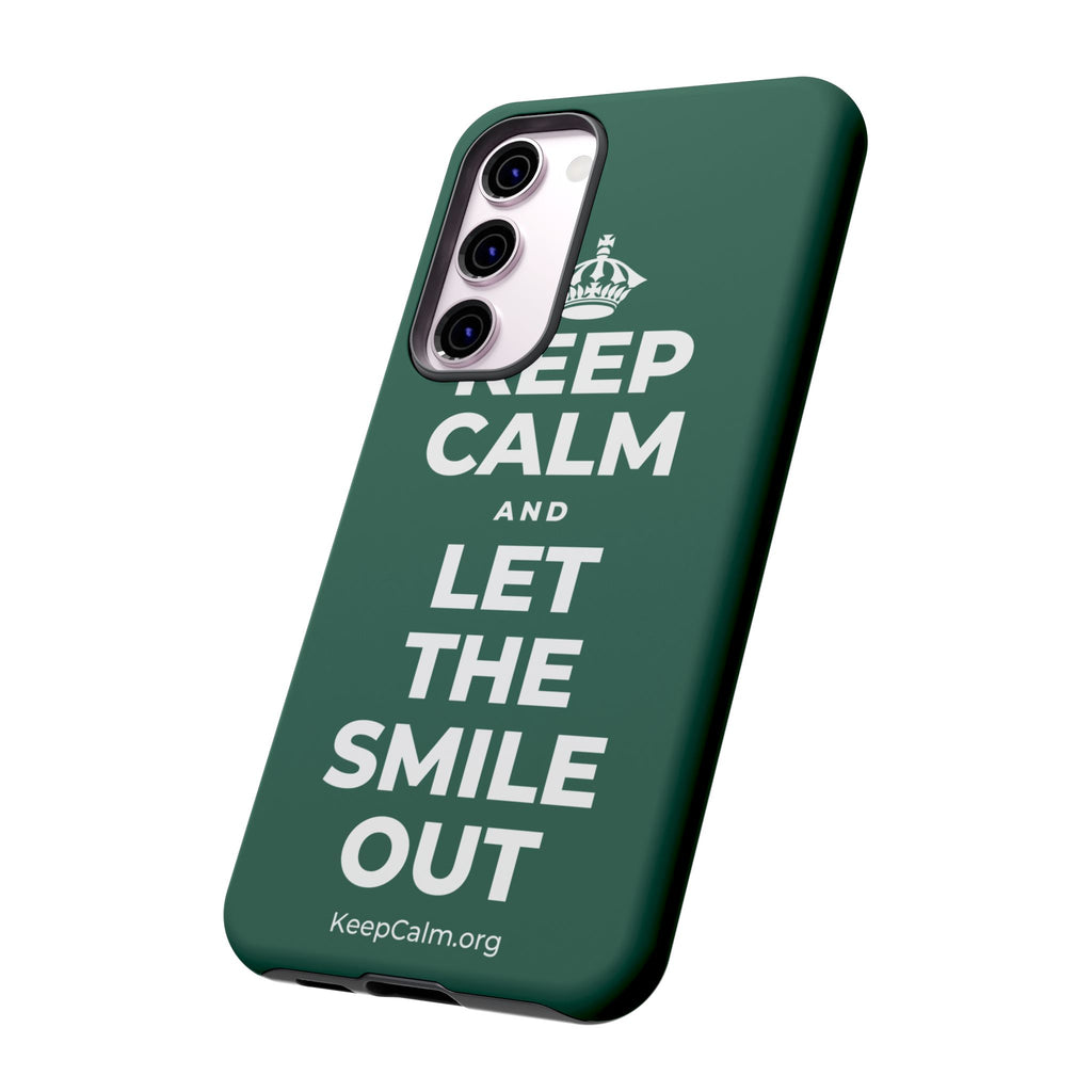 KEEP CALM AND LET THE SMILE OUT Phone Case