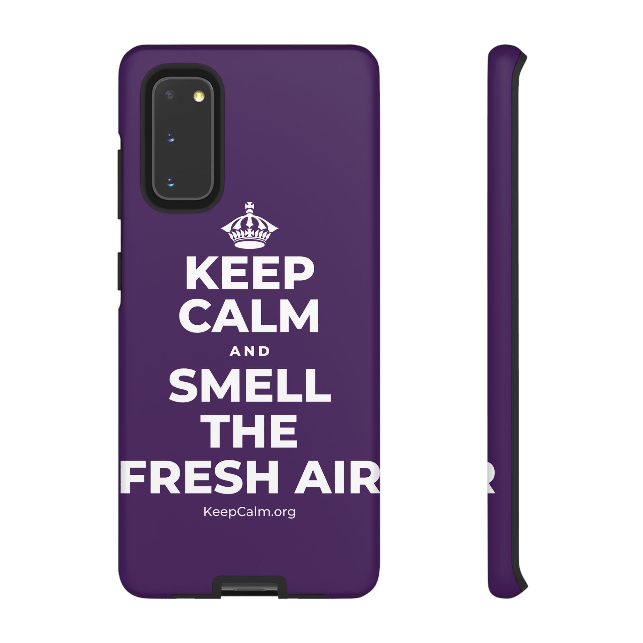 KEEP CALM AND SMELL THE FRESH AIR Phone Case
