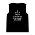 KEEP CALM Y SUEÑA UN POCO MÁS GRANDE Tank Top