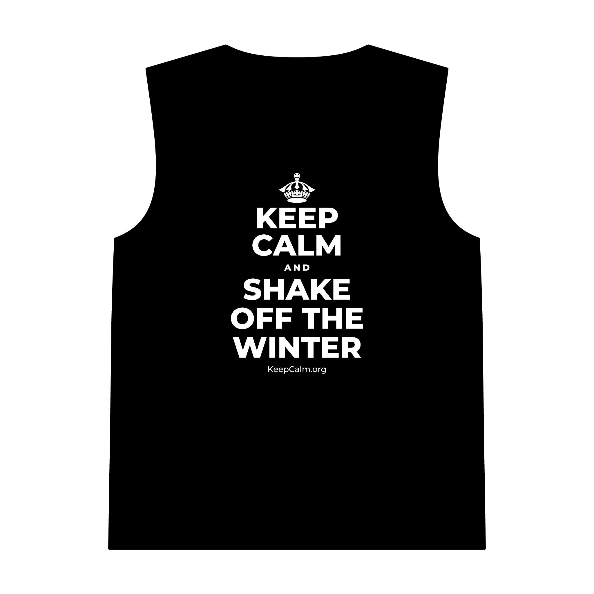KEEP CALM AND SHAKE OFF THE WINTER Tank Top