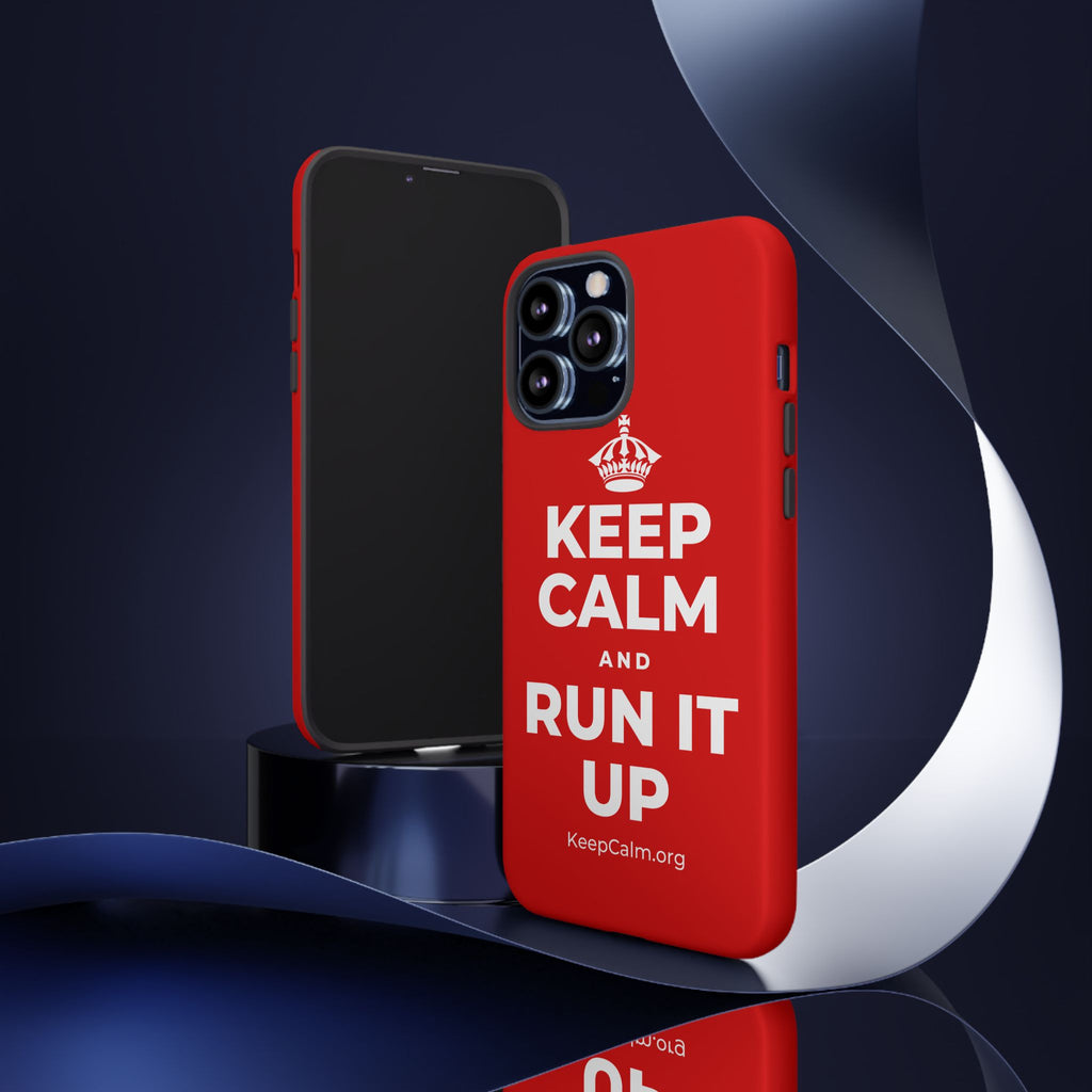 KEEP CALM AND RUN IT UP Phone Case