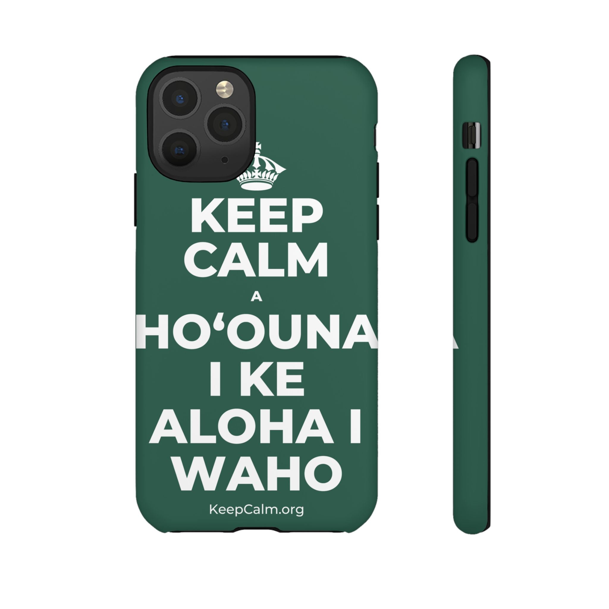 KEEP CALM A HOʻOUNA I KE ALOHA I WAHO Phone Case