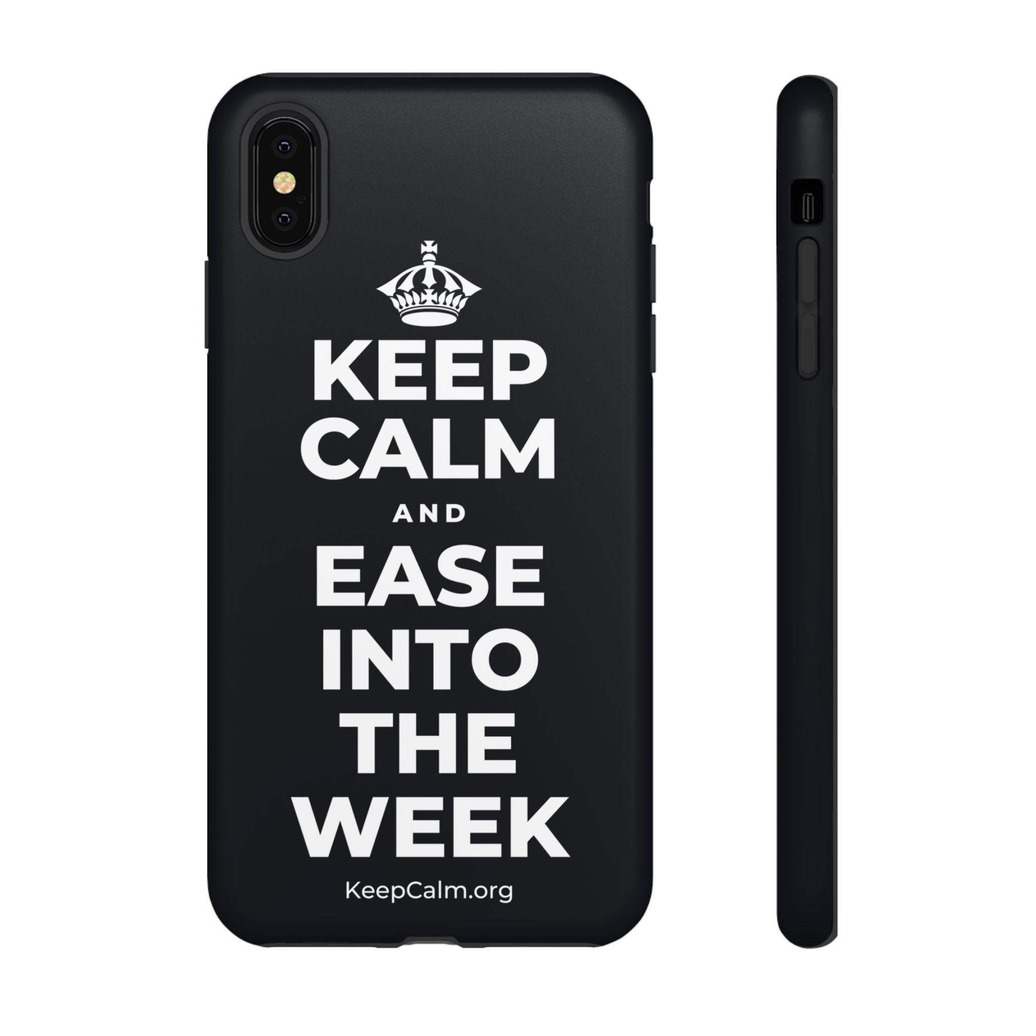 KEEP CALM AND EASE INTO THE WEEK Phone Case (Dark)
