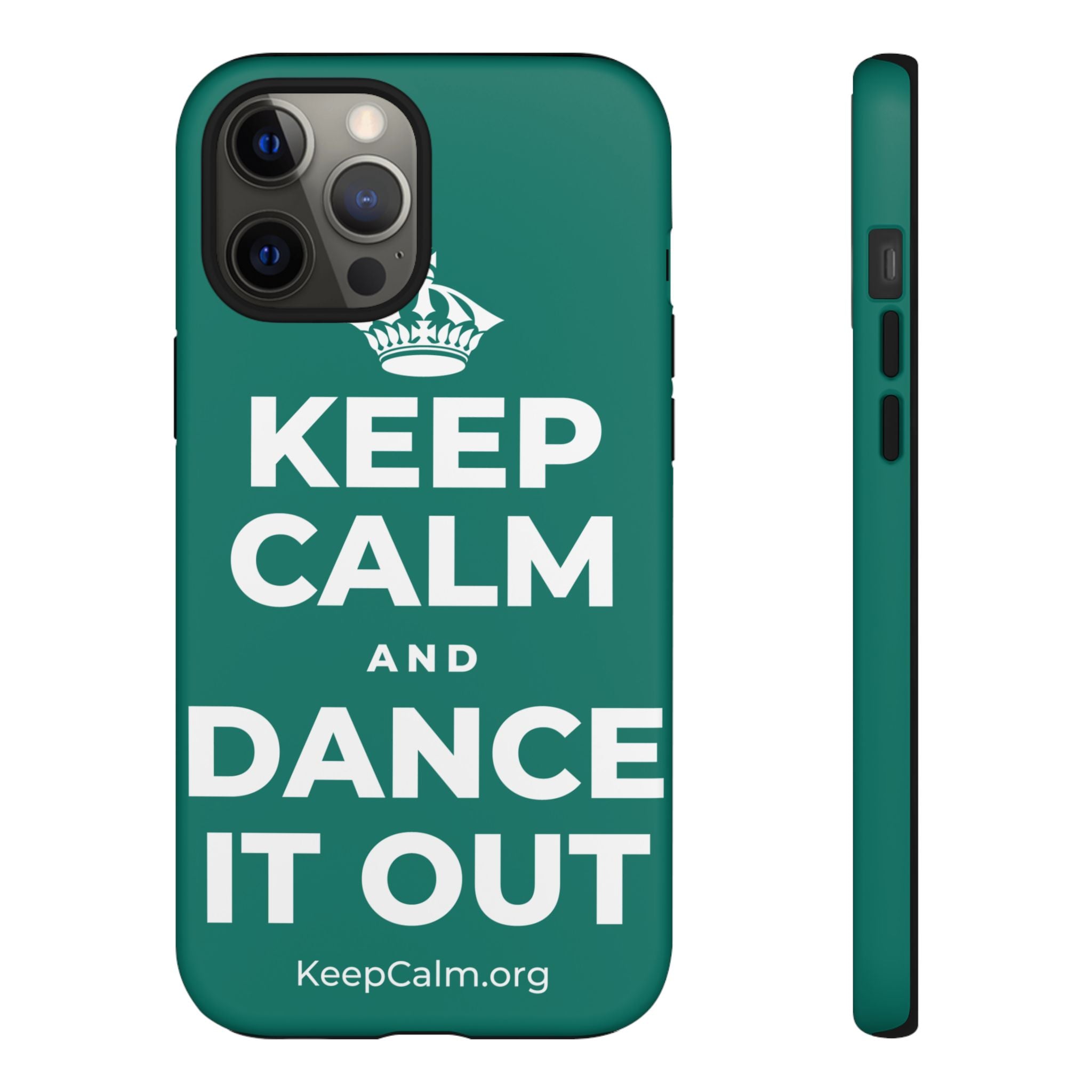KEEP CALM AND DANCE IT OUT Phone Case