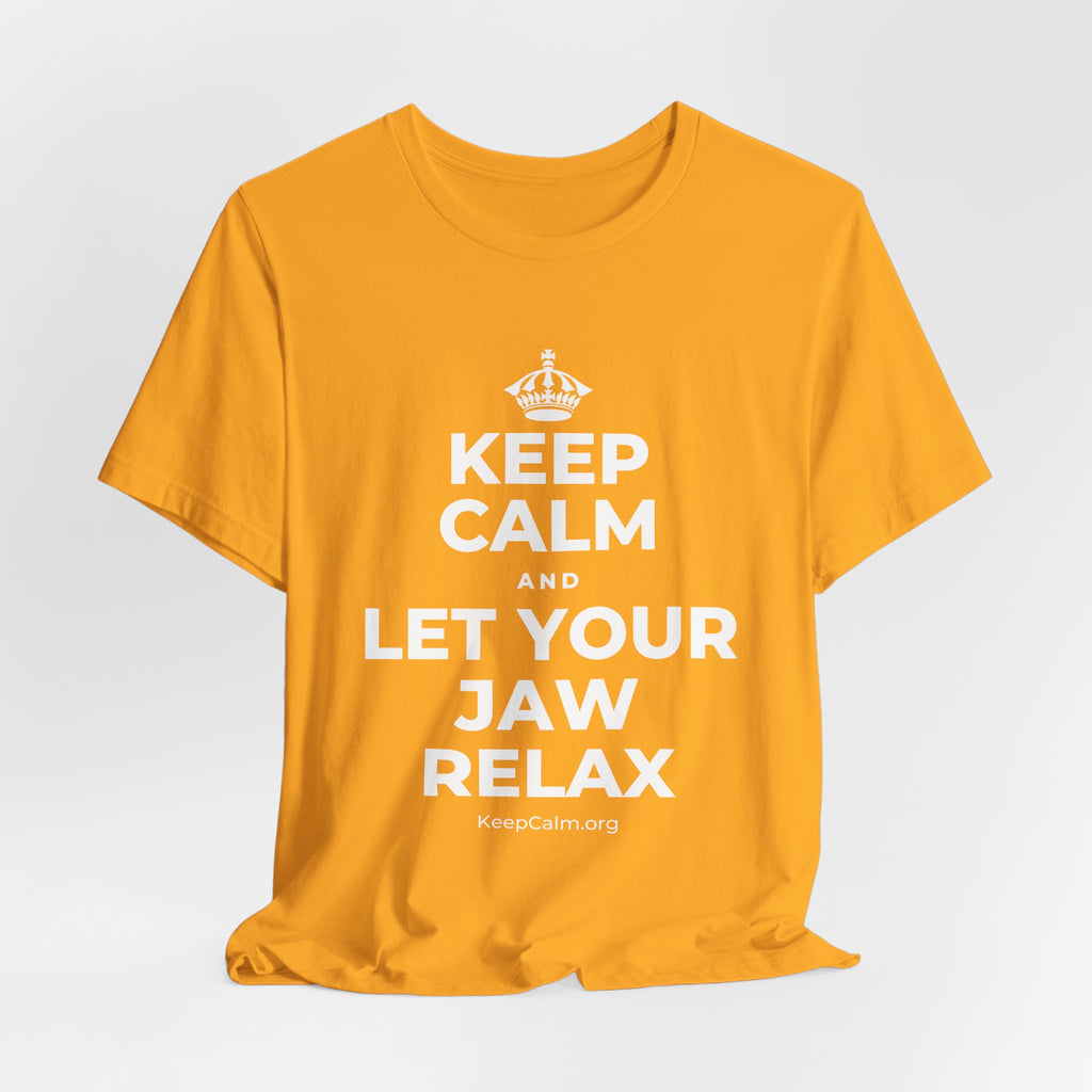 KEEP CALM AND LET YOUR JAW RELAX T-Shirt (Baby Blue–Silver)