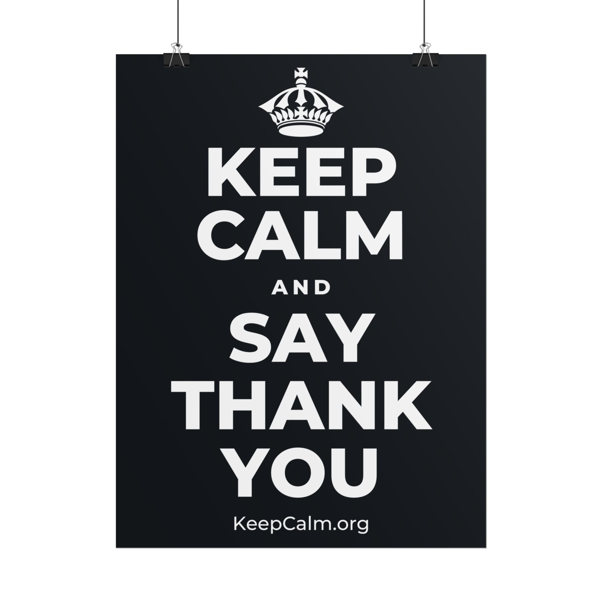 KEEP CALM AND SAY THANK YOU Poster (Dark)