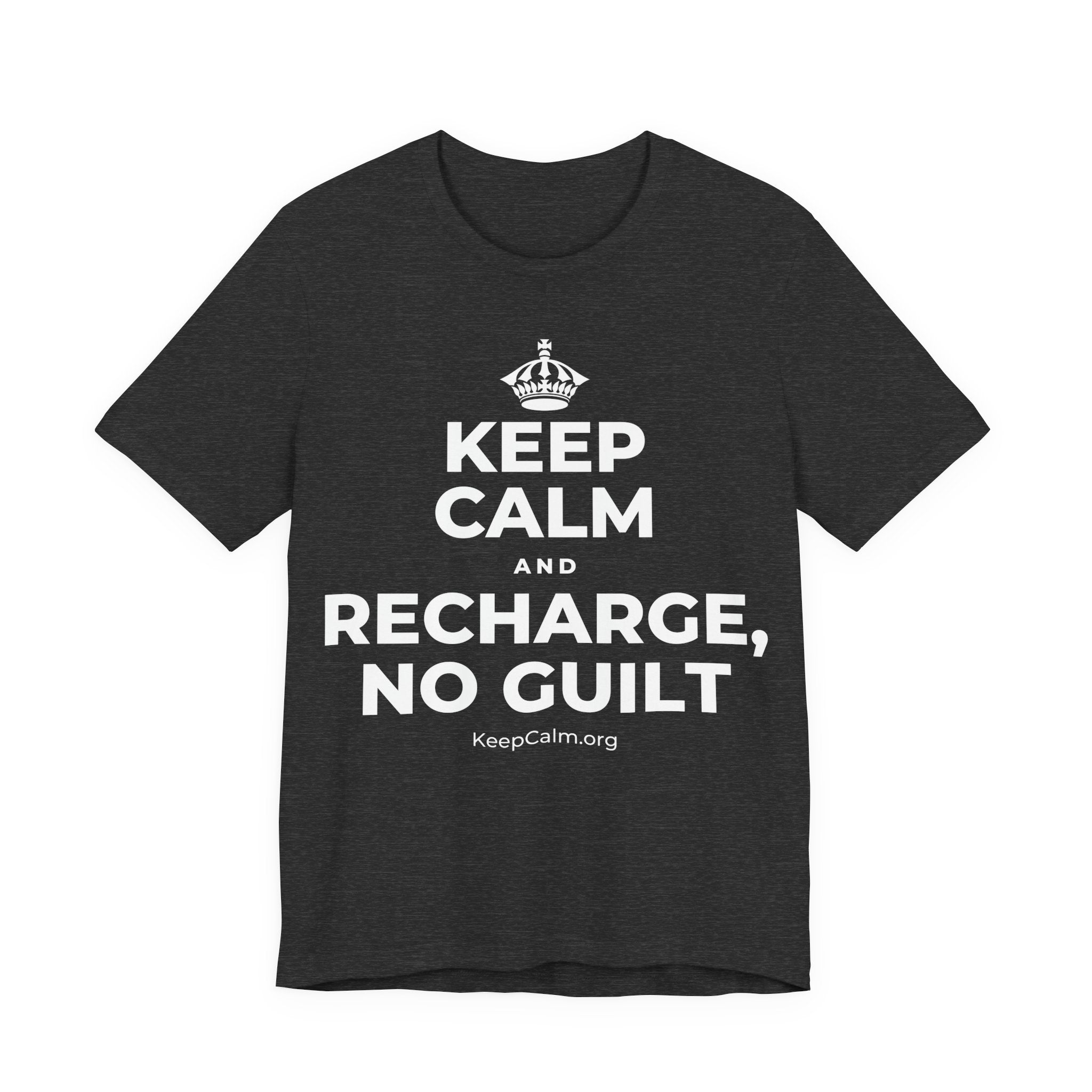 KEEP CALM AND RECHARGE, NO GUILT T-Shirt (White–Asphalt)