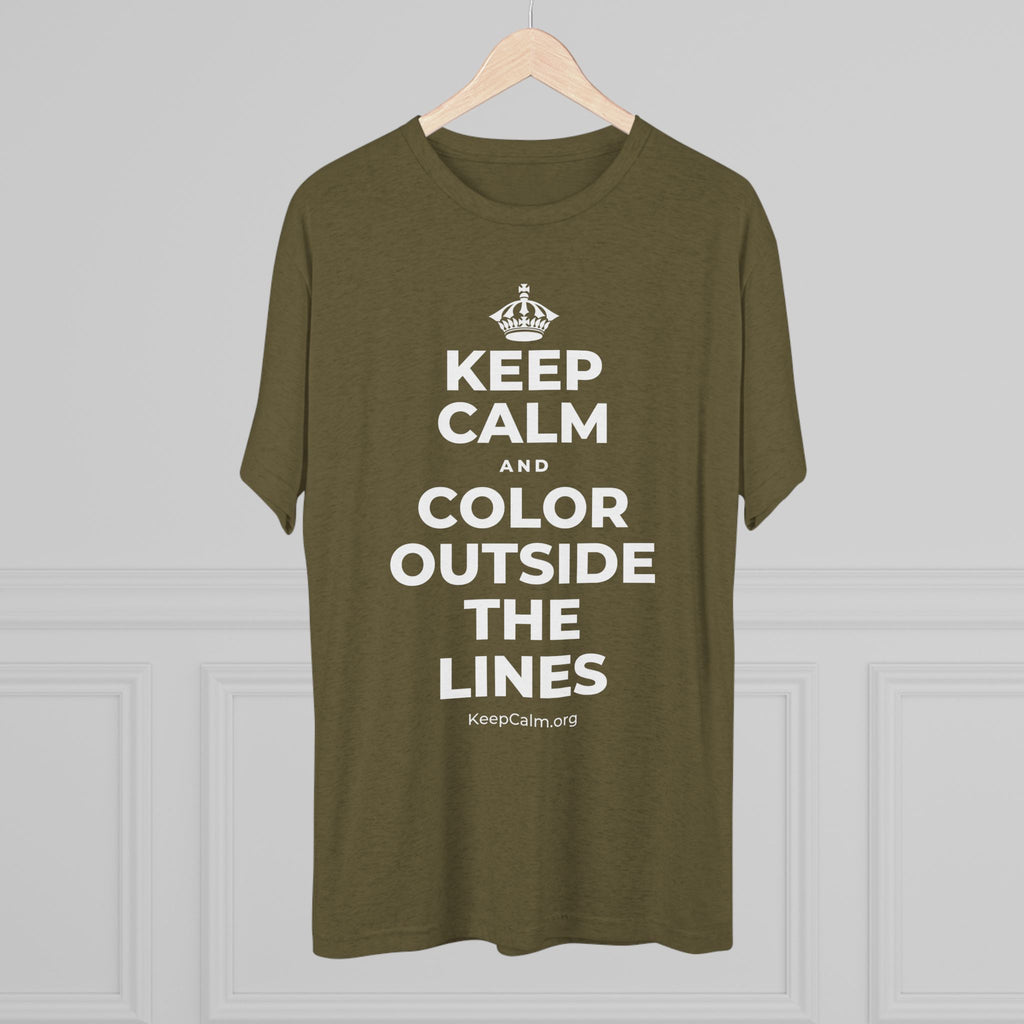KEEP CALM AND COLOR OUTSIDE THE LINES Tri-Blend Tee