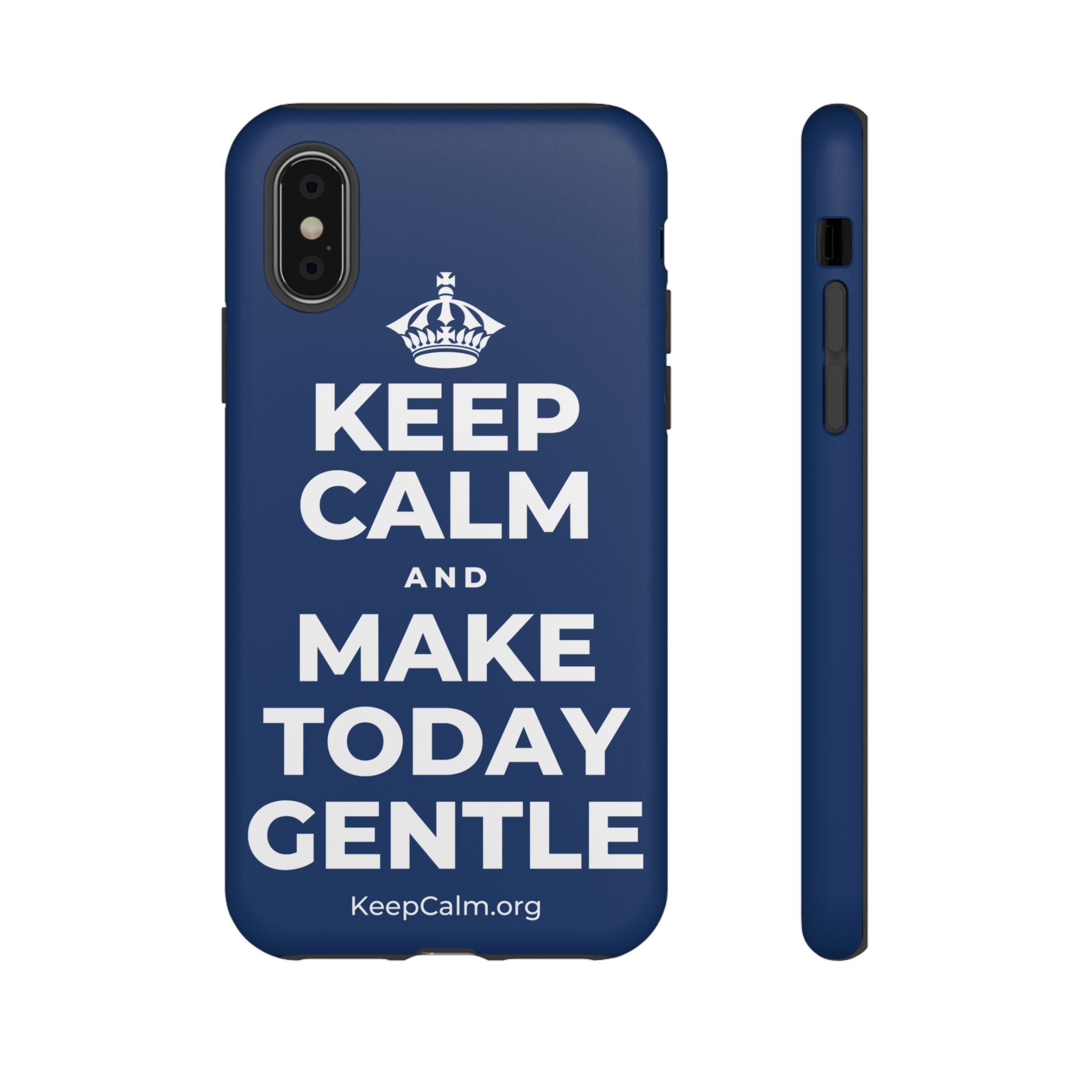 KEEP CALM AND MAKE TODAY GENTLE Phone Case