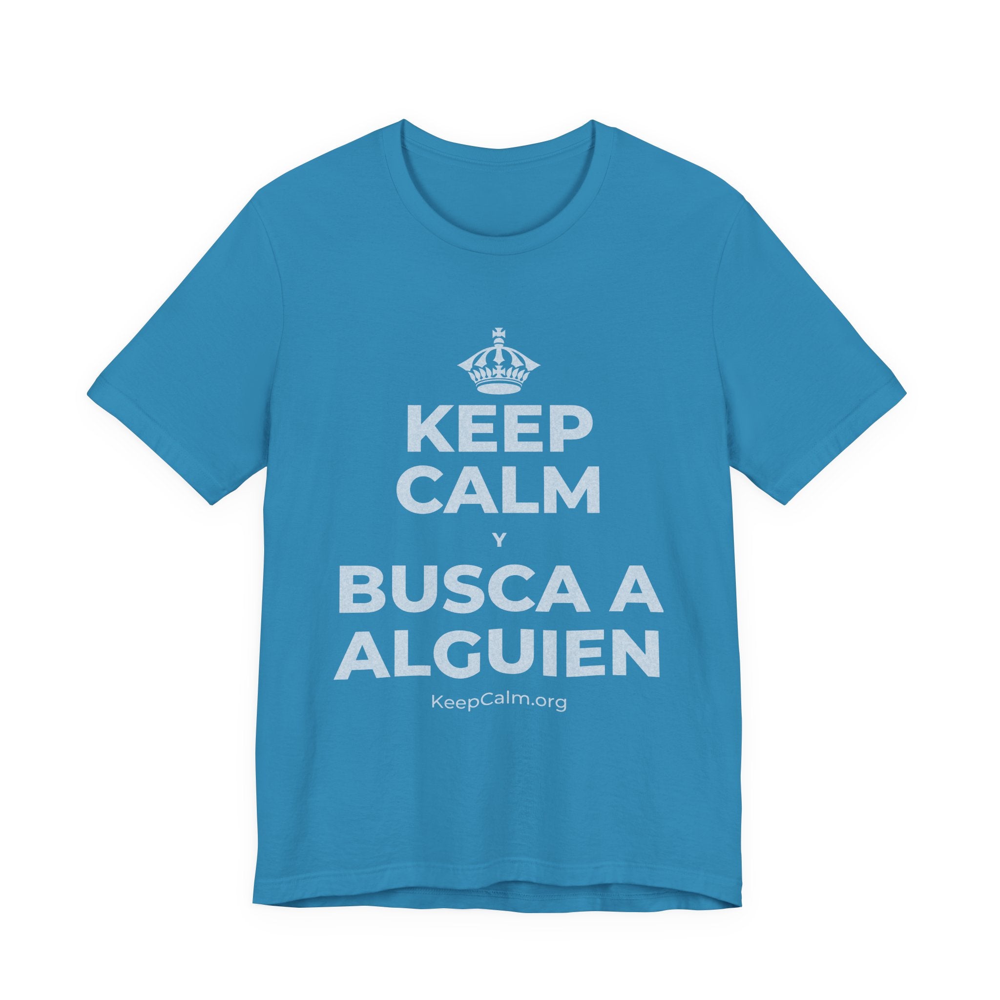 KEEP CALM Y BUSCA A ALGUIEN T-Shirt (White–Asphalt)