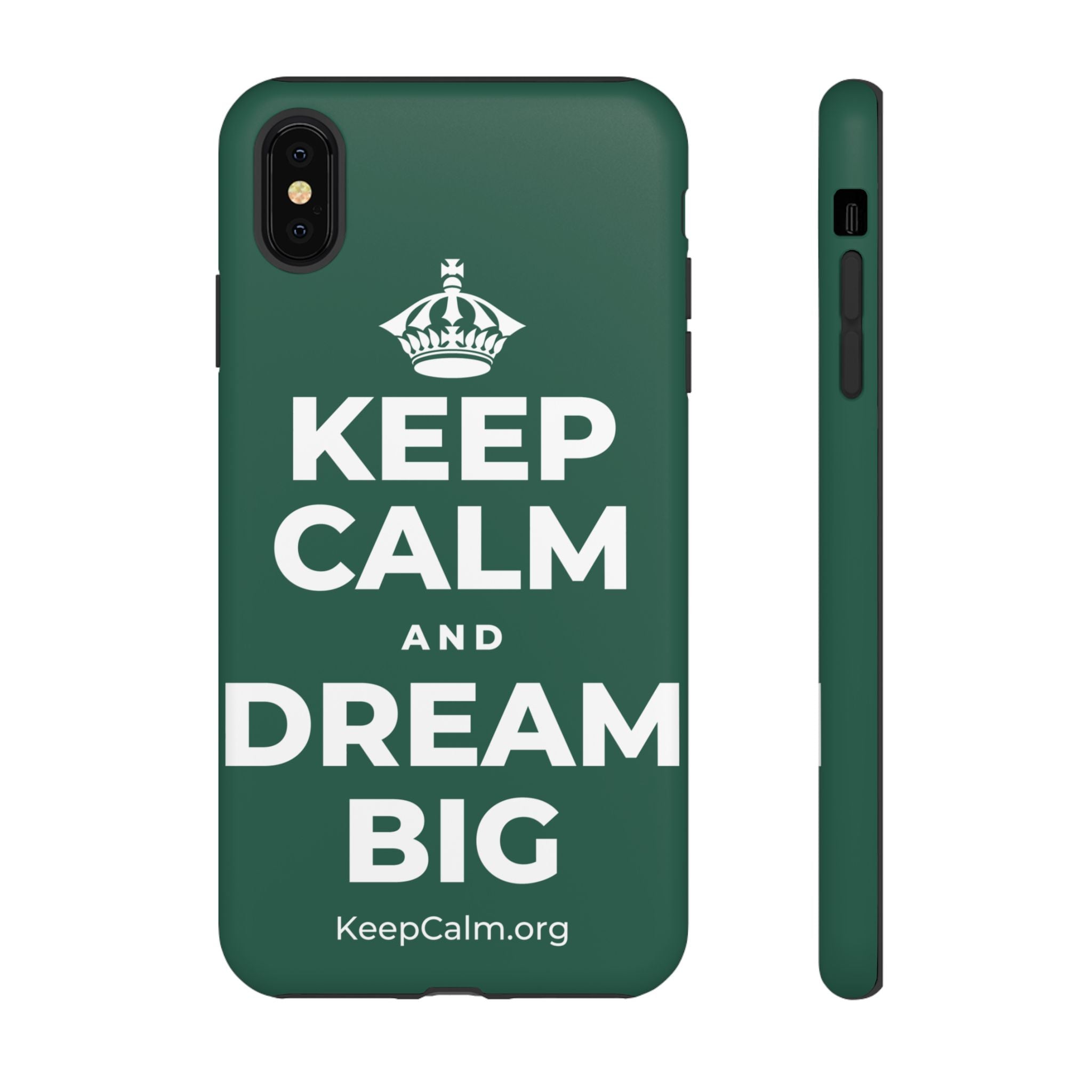 KEEP CALM AND DREAM BIG Phone Case