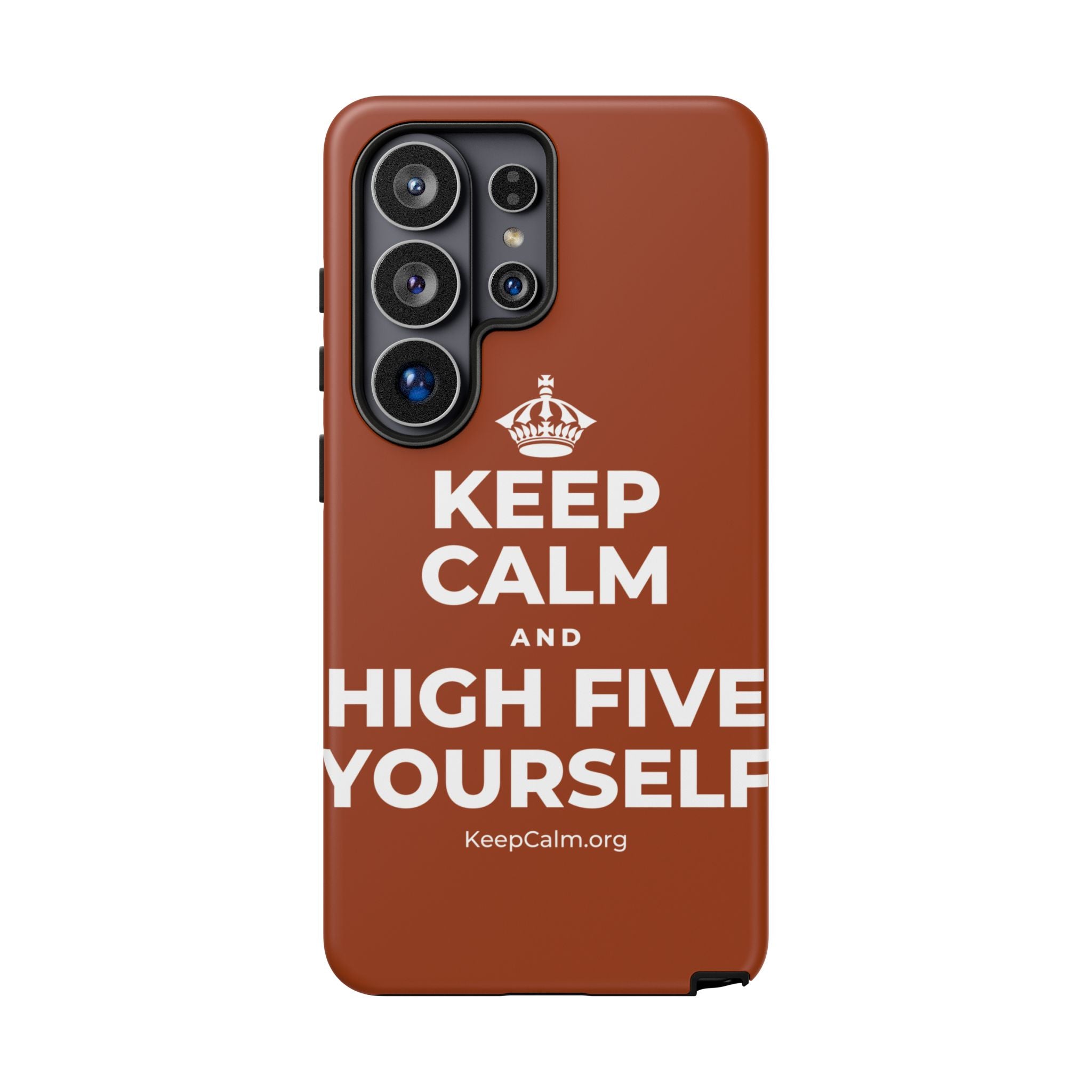 KEEP CALM AND HIGH FIVE YOURSELF Phone Case