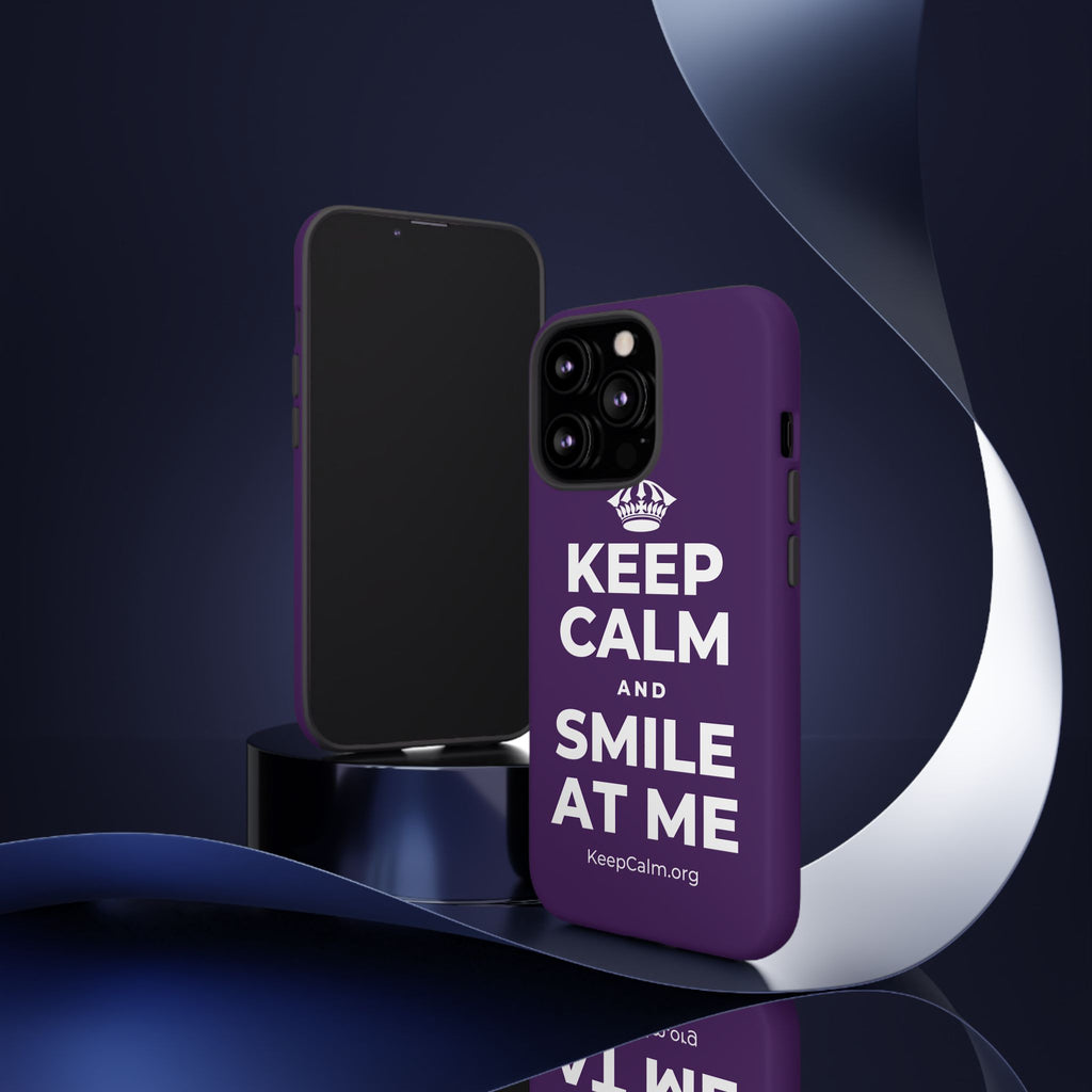 KEEP CALM AND SMILE AT ME Phone Case