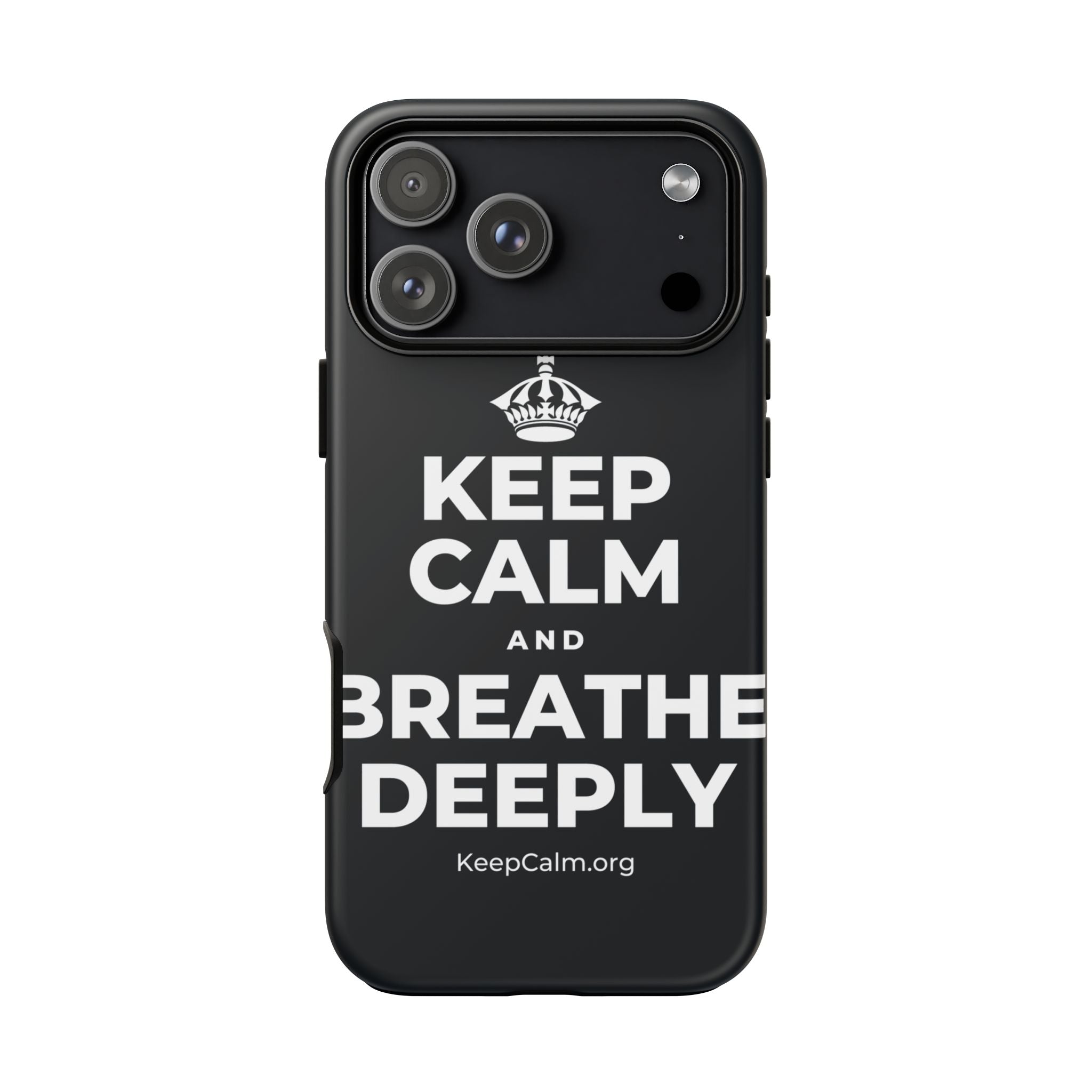 KEEP CALM AND BREATHE DEEPLY Phone Case (Dark)