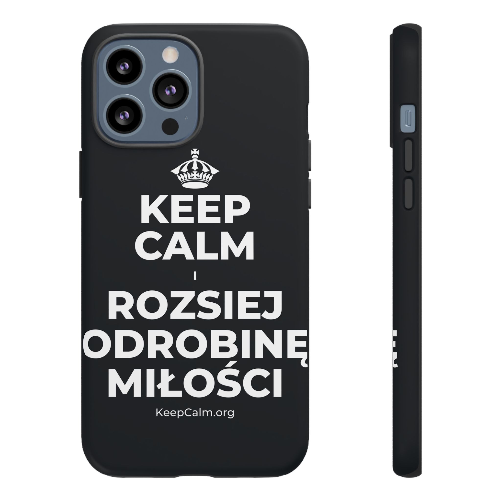 KEEP CALM I ROZSIEJ ODROBINĘ MIŁOŚCI Phone Case (Dark)