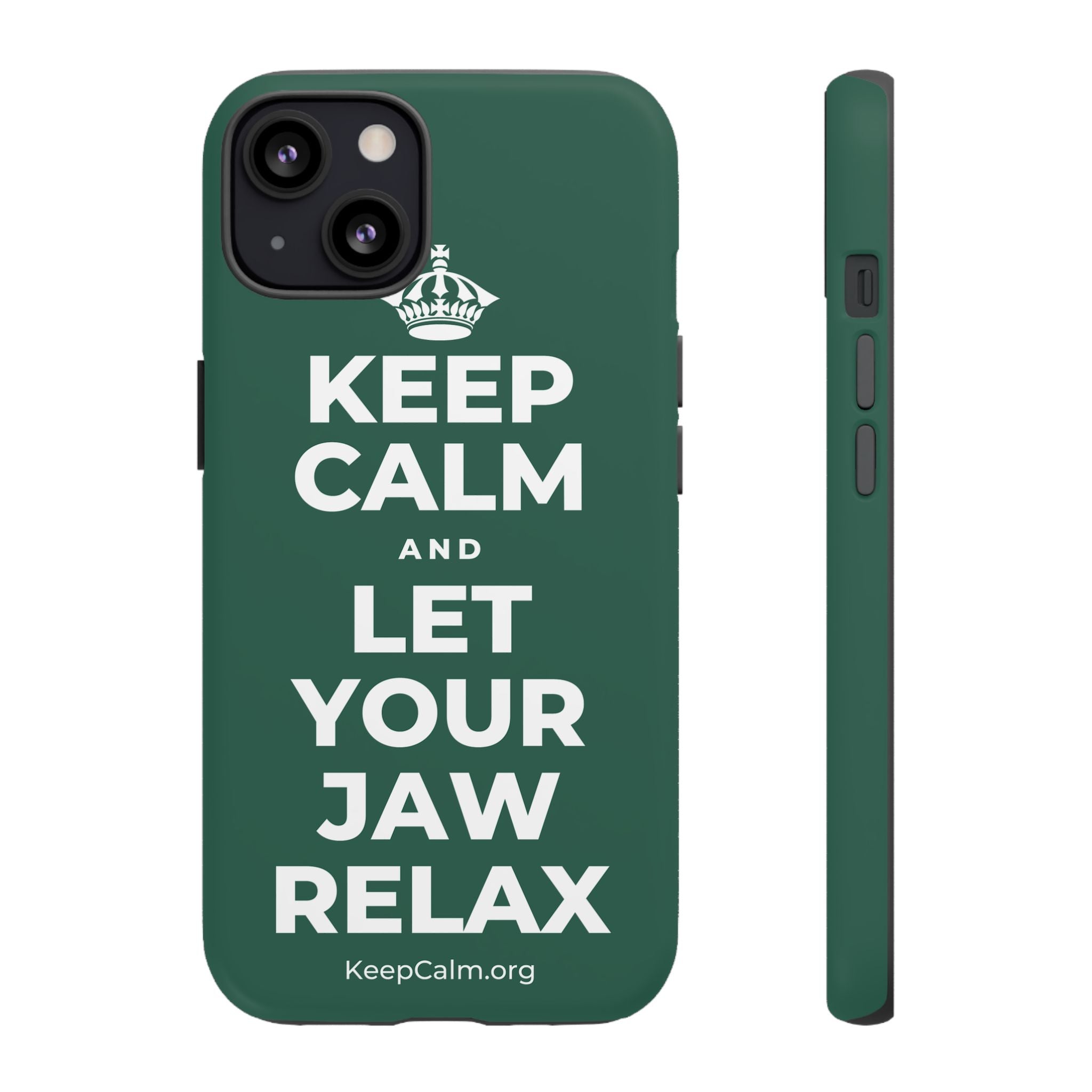 KEEP CALM AND LET YOUR JAW RELAX Phone Case