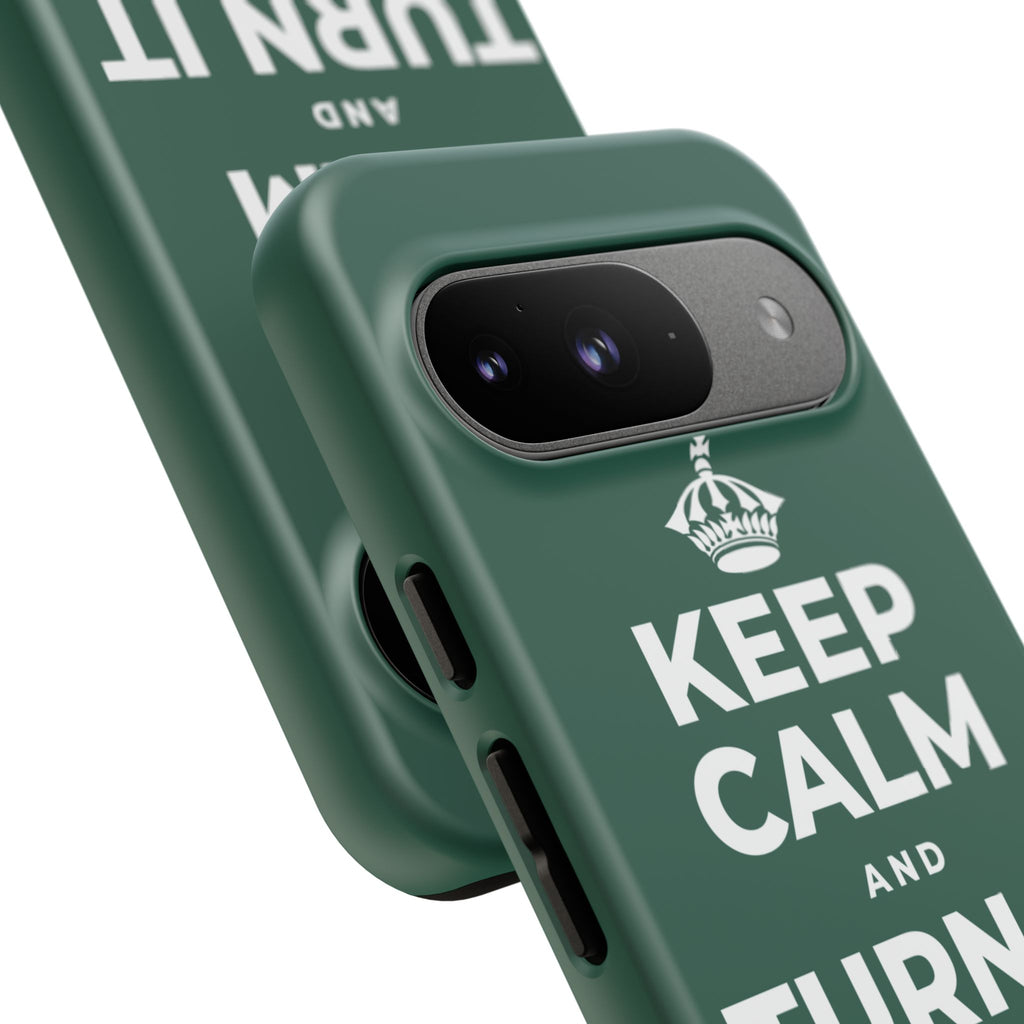 KEEP CALM AND TURN IT ALL THE WAY UP Phone Case