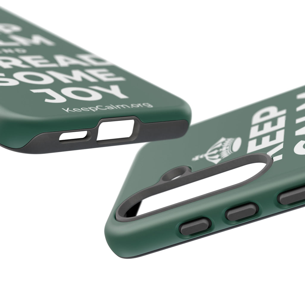 KEEP CALM AND SPREAD SOME JOY Phone Case