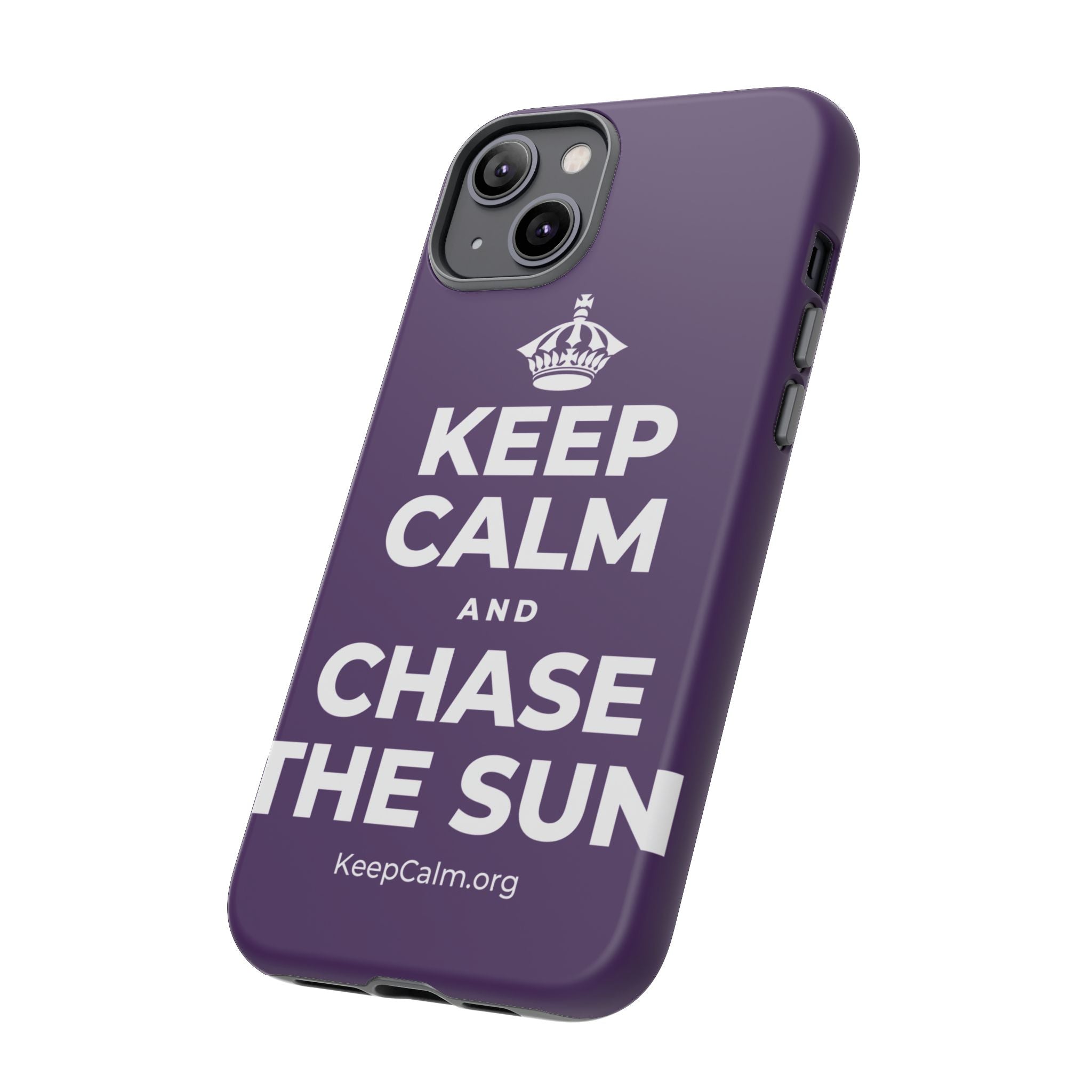 KEEP CALM AND CHASE THE SUN Phone Case