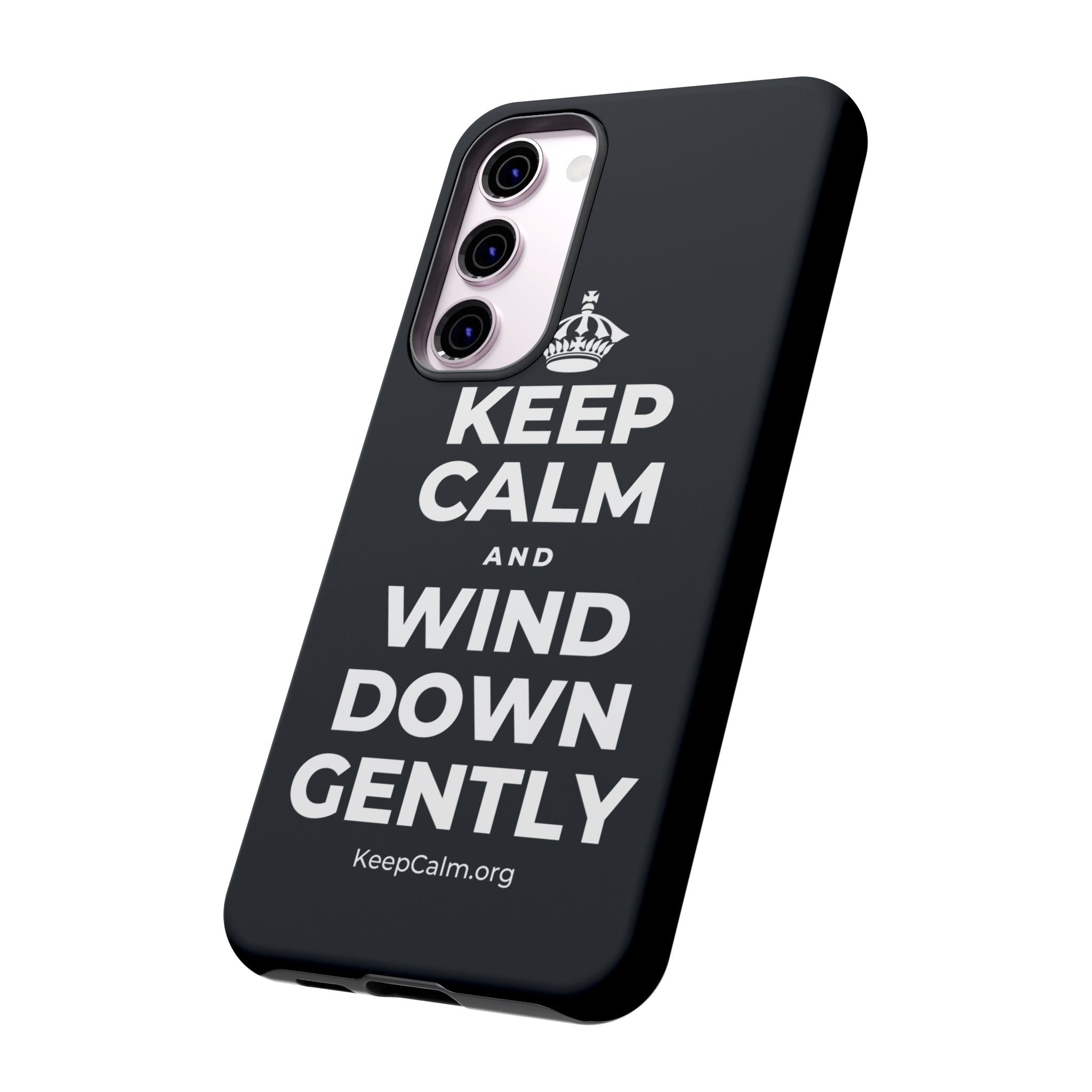 KEEP CALM AND WIND DOWN GENTLY Phone Case (Dark)