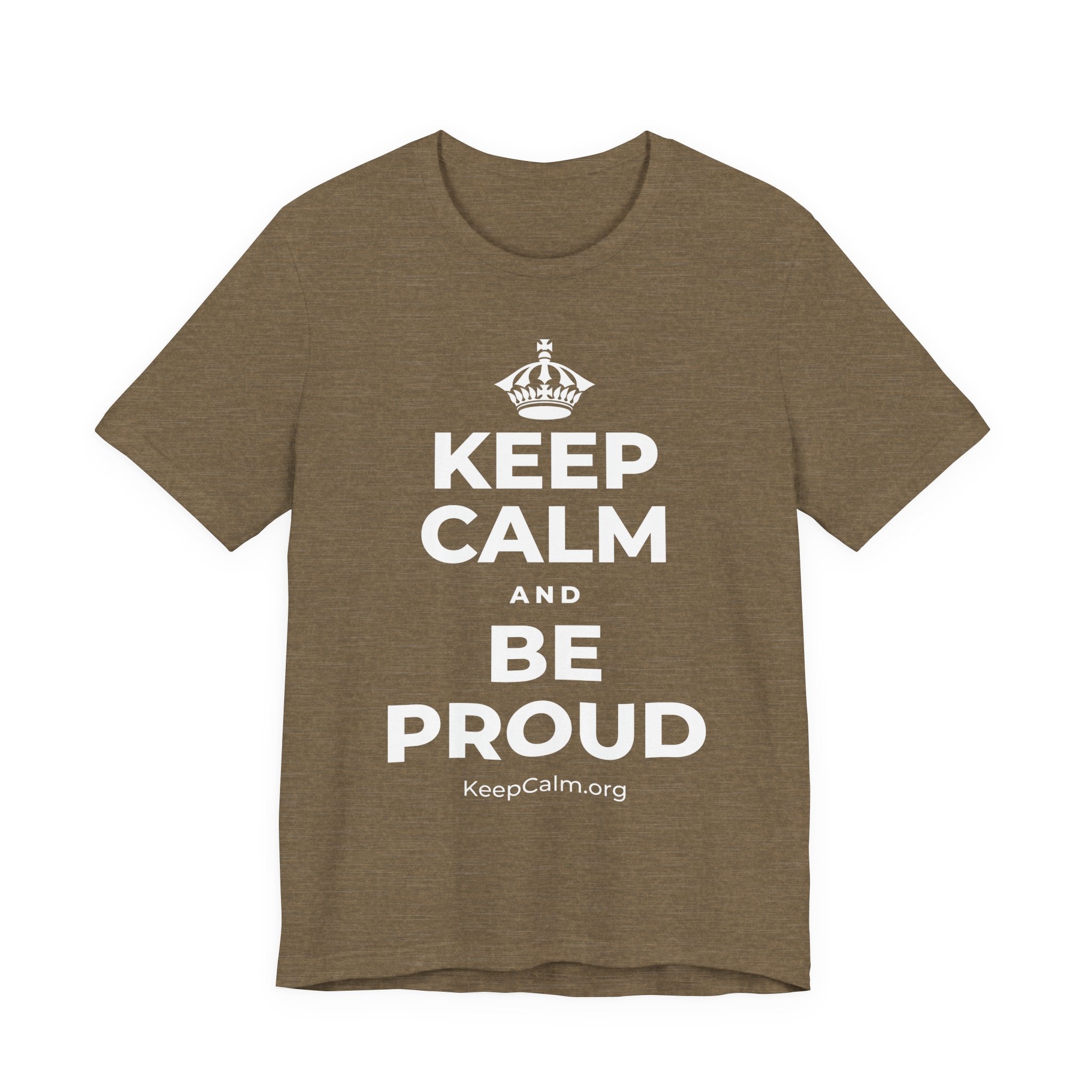 KEEP CALM AND BE PROUD T-Shirt (Soft Cream–Heather Mauve)