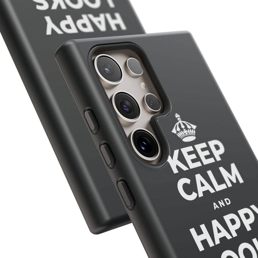 KEEP CALM AND HAPPY LOOKS GOOD ON YOU Phone Case (Dark)