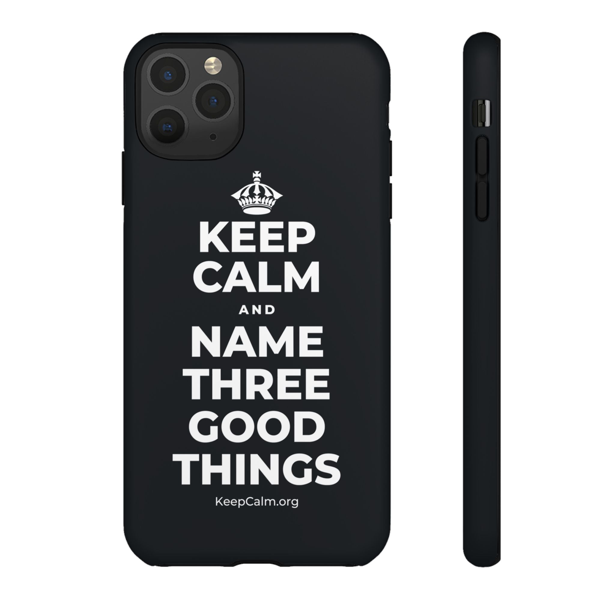 KEEP CALM AND NAME THREE GOOD THINGS Phone Case (Dark)