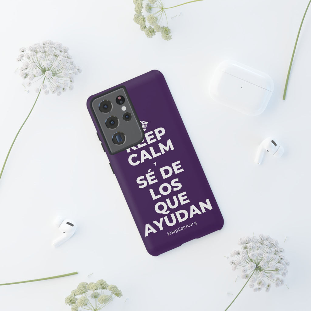 KEEP CALM Y SÉ DE LOS QUE AYUDAN Phone Case