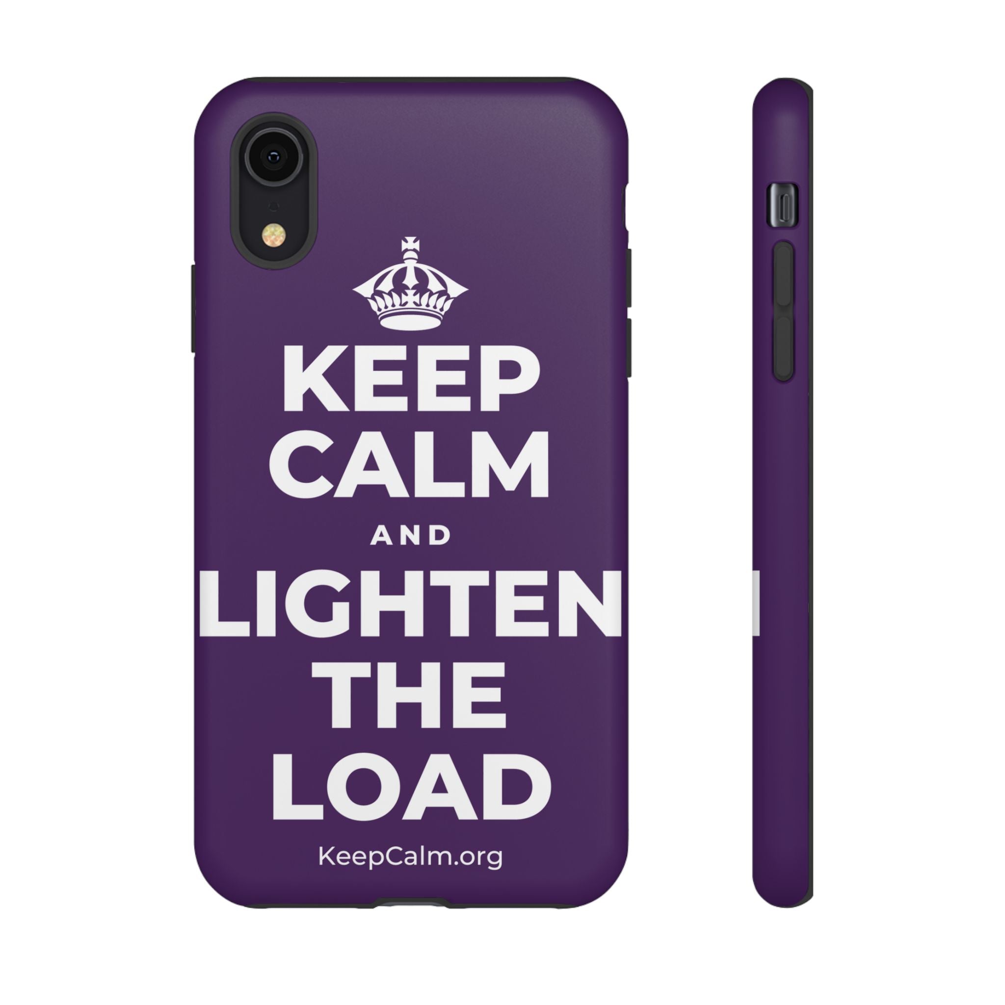 KEEP CALM AND LIGHTEN THE LOAD Phone Case