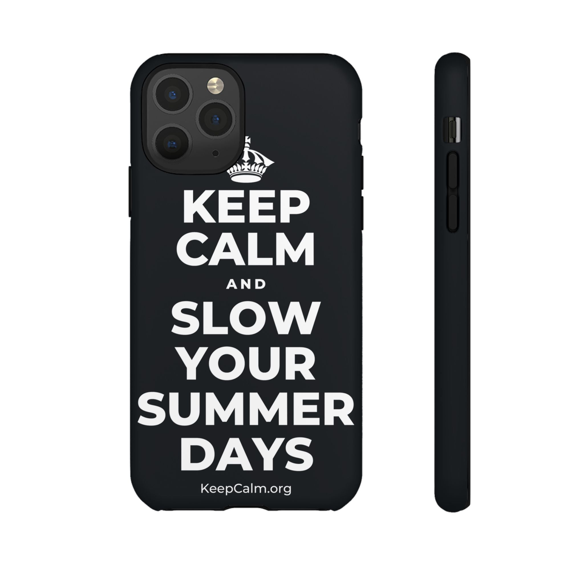 KEEP CALM AND SLOW YOUR SUMMER DAYS Phone Case (Dark)