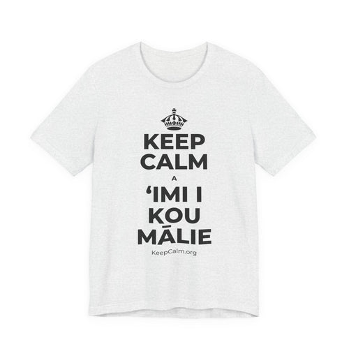 KEEP CALM A ʻIMI I KOU MĀLIE T-Shirt (Soft Cream–Heather Mauve)