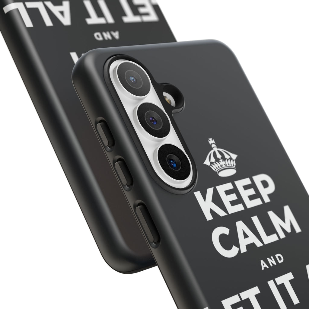 KEEP CALM AND LET IT ALL FALL AWAY Phone Case (Dark)