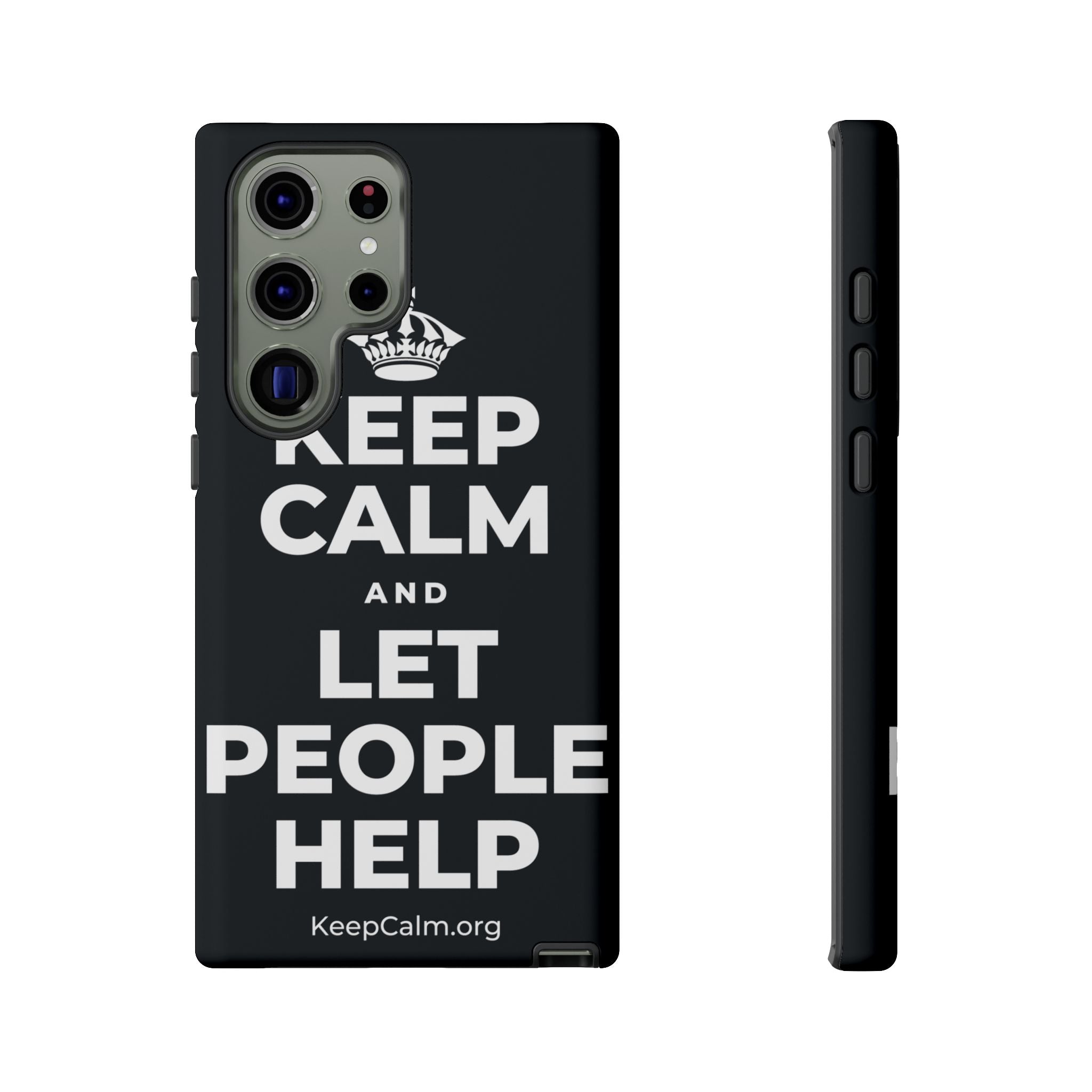 KEEP CALM AND LET PEOPLE HELP Phone Case (Dark)