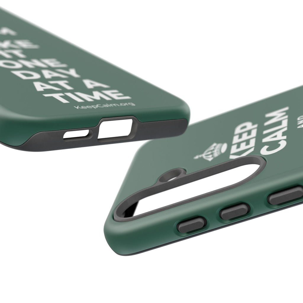 KEEP CALM AND TAKE IT ONE DAY AT A TIME Phone Case